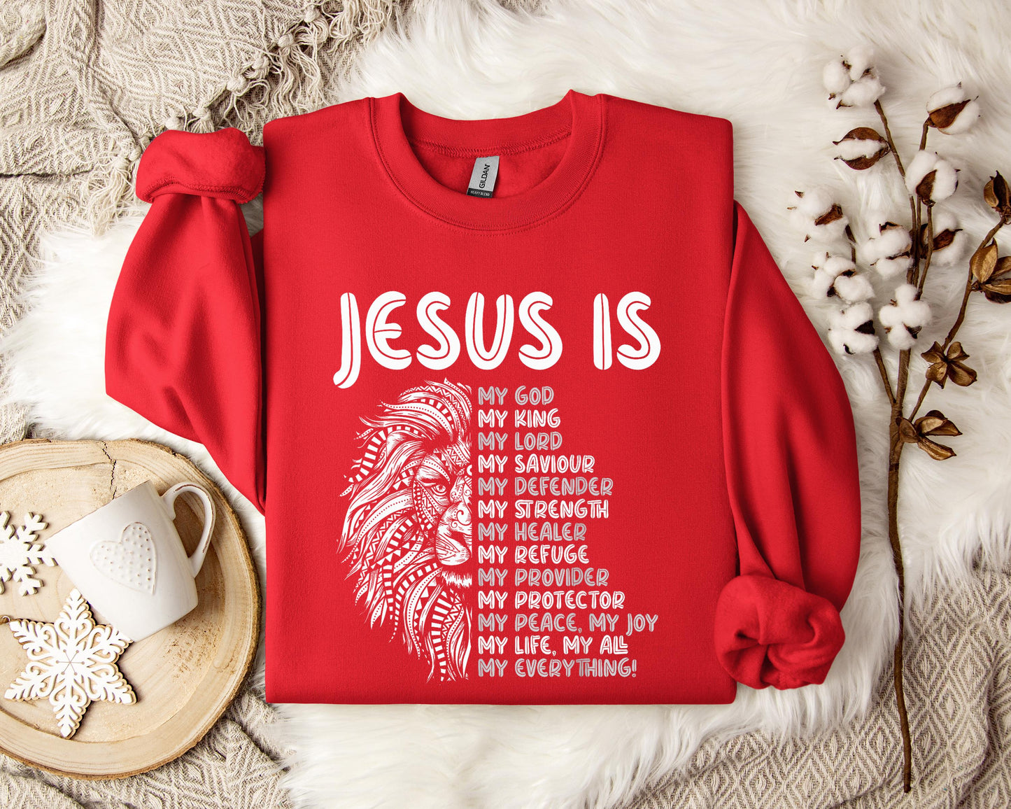 Jesus Is My Saviour My Defender My Strength My Everything Sweatshirt