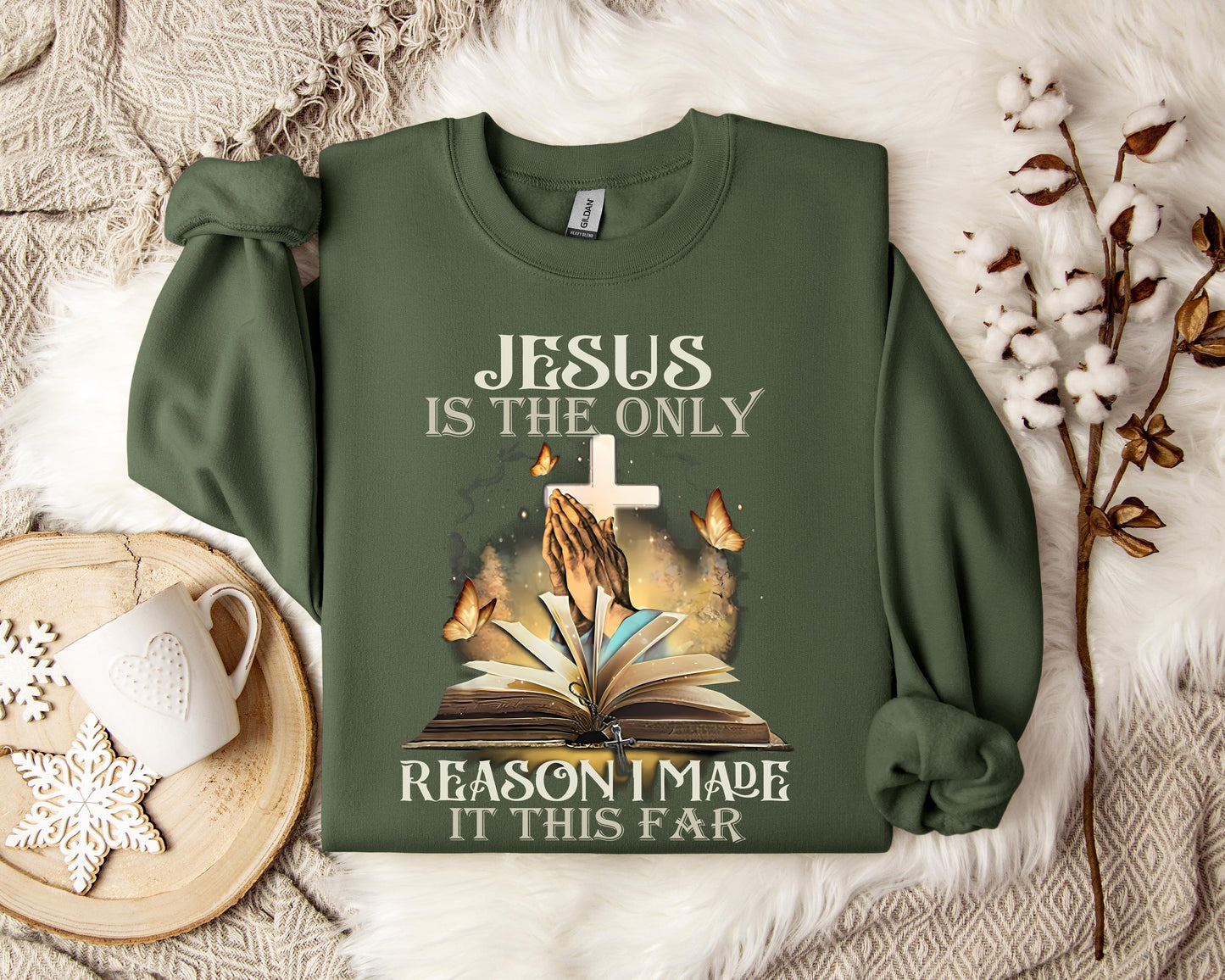 Jesus Is Only The Reason I Made It This Far 2 Sweatshirt