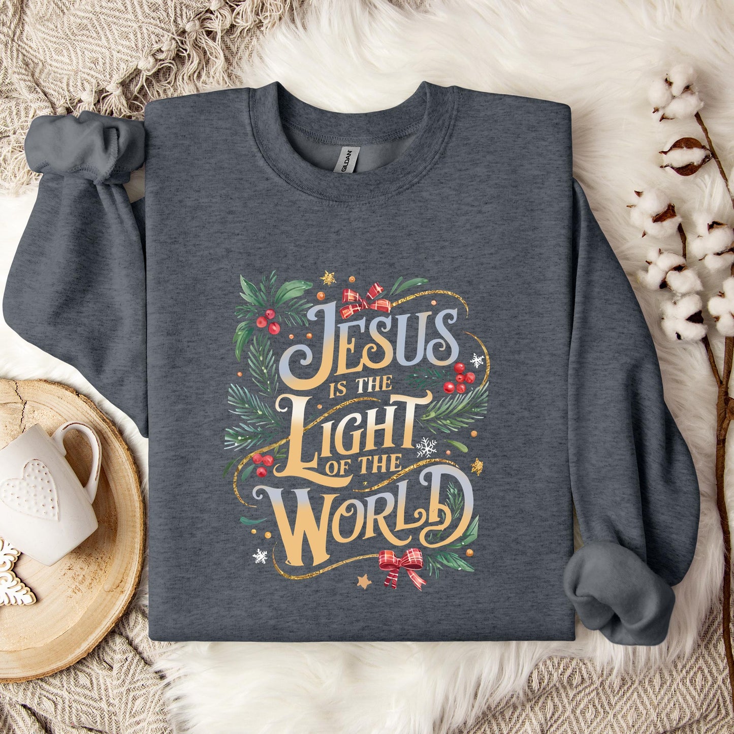 Jesus Is The Light Of The World 01 Sweatshirt