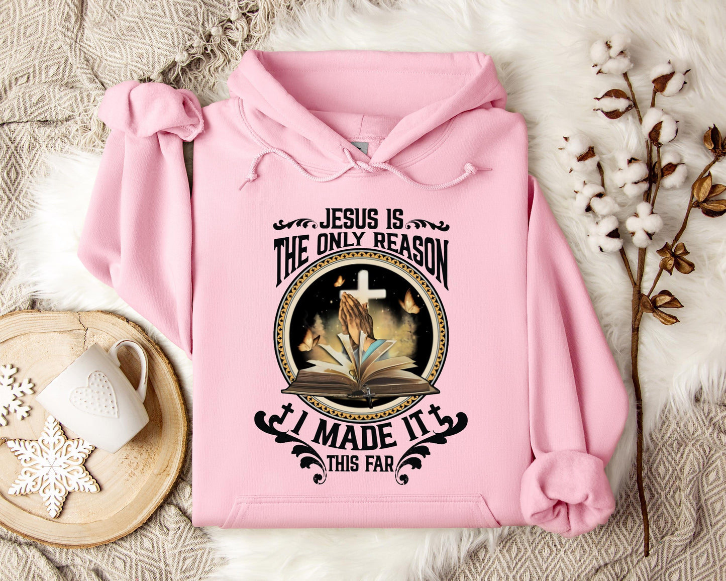 Jesus Is The Only Reason I Made It This Far