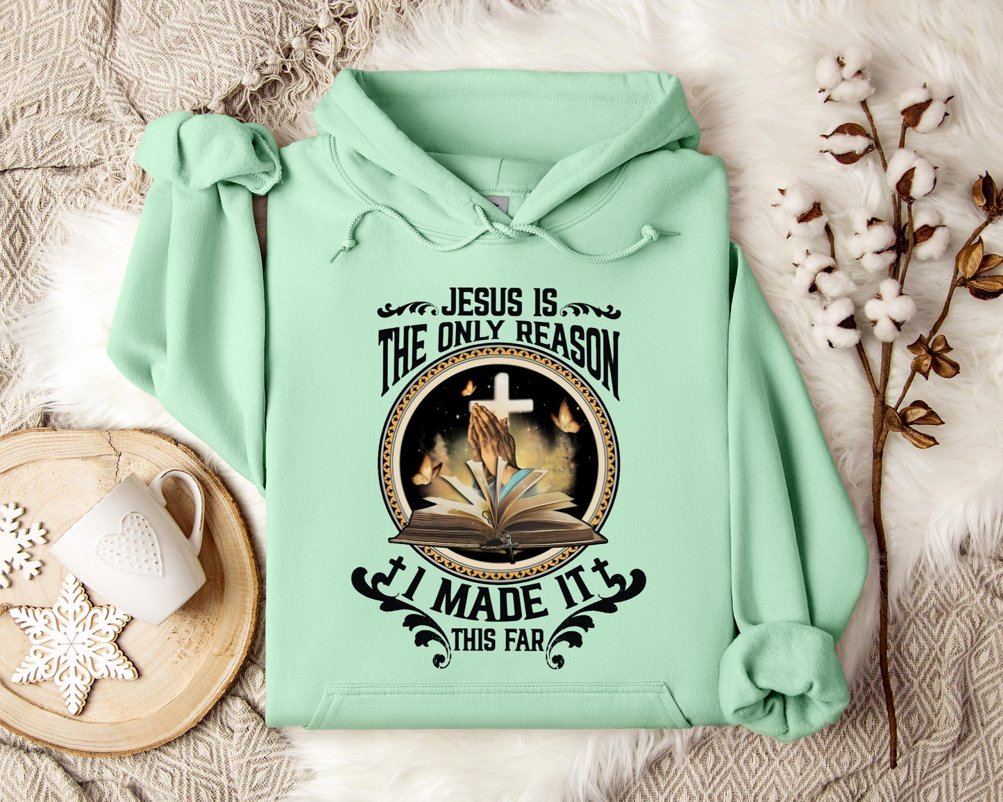 Jesus Is The Only Reason I Made It This Far