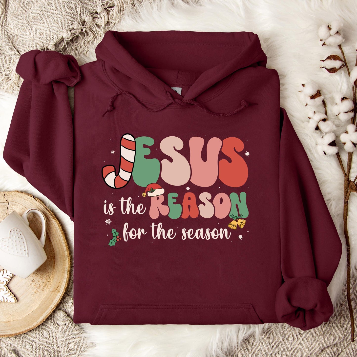 Jesus Is The Reason For The Season 10 Hoodie