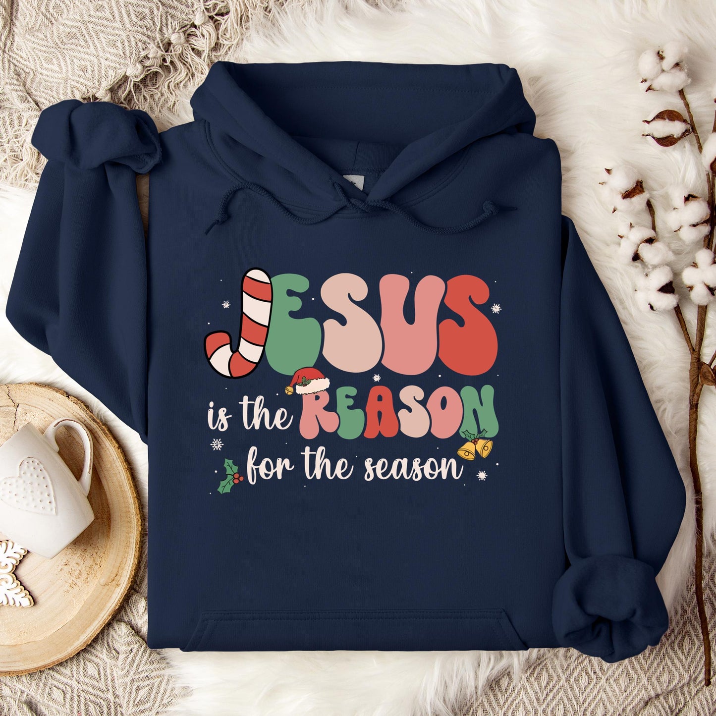 Jesus Is The Reason For The Season 10 Hoodie