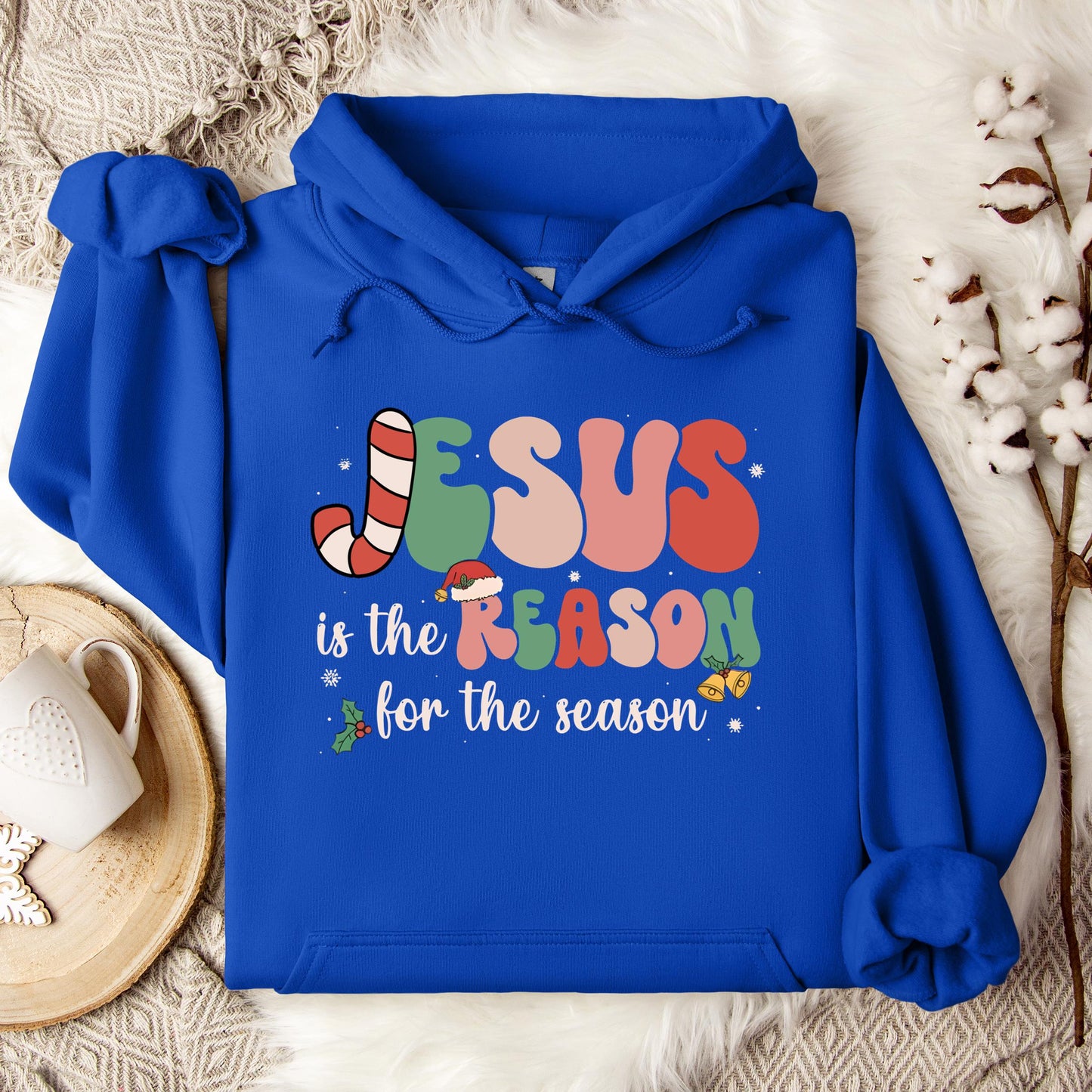 Jesus Is The Reason For The Season 10 Hoodie