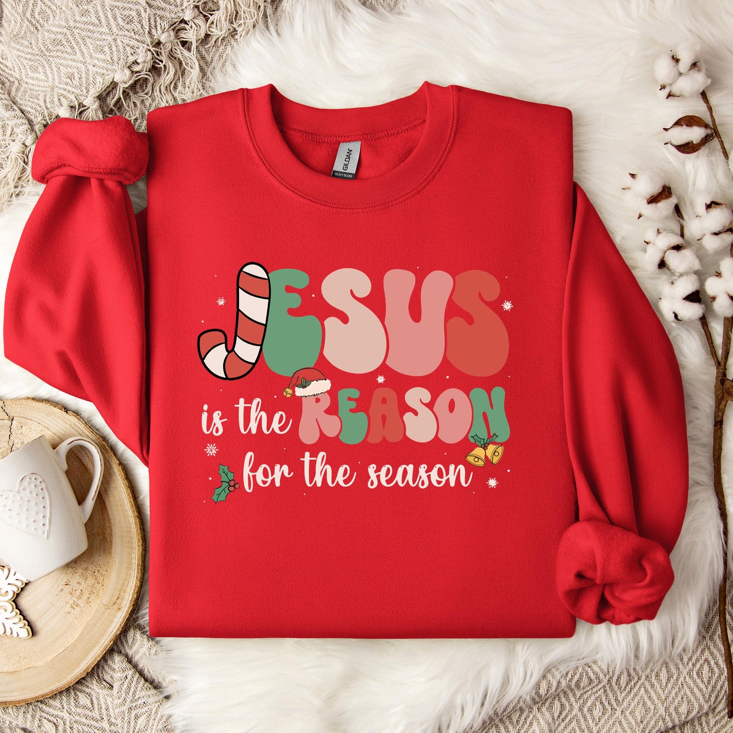 Jesus Is The Reason For The Season 10 Sweatshirt