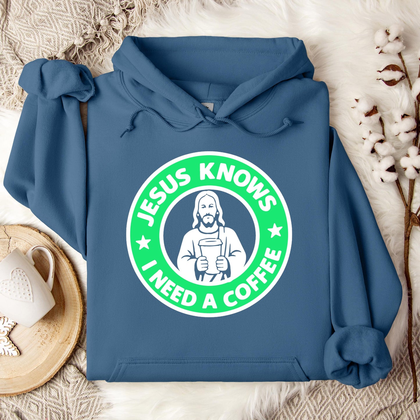 Jesus Knows I Need A Coffee Hoodie
