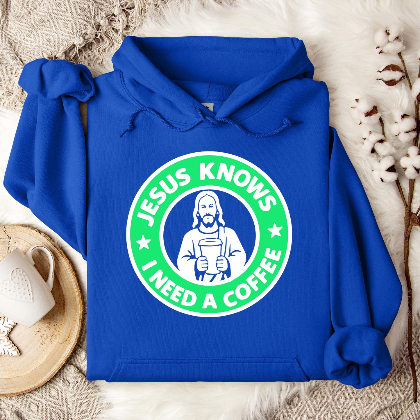 Jesus Knows I Need A Coffee Hoodie