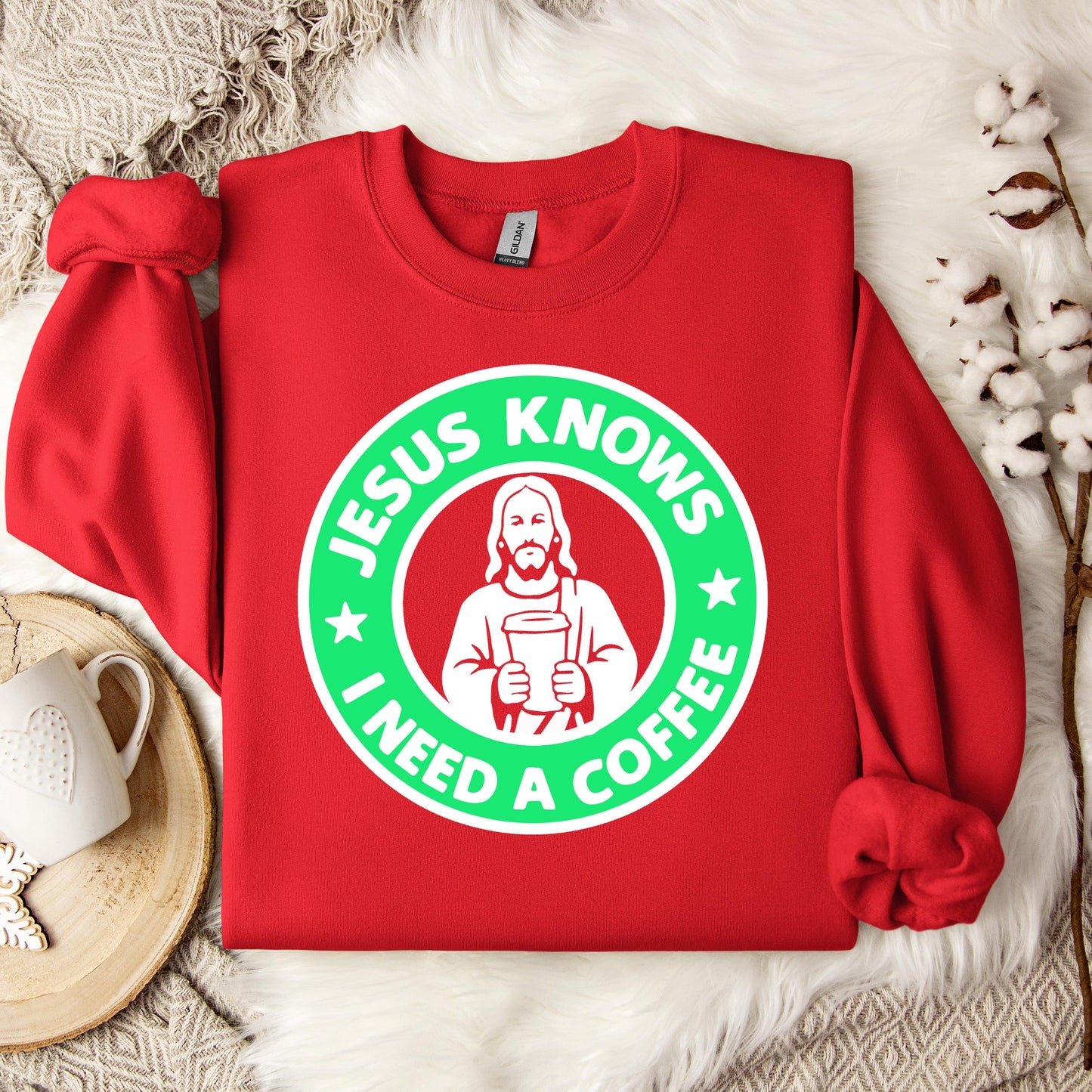 Jesus Knows I Need A Coffee Sweatshirt
