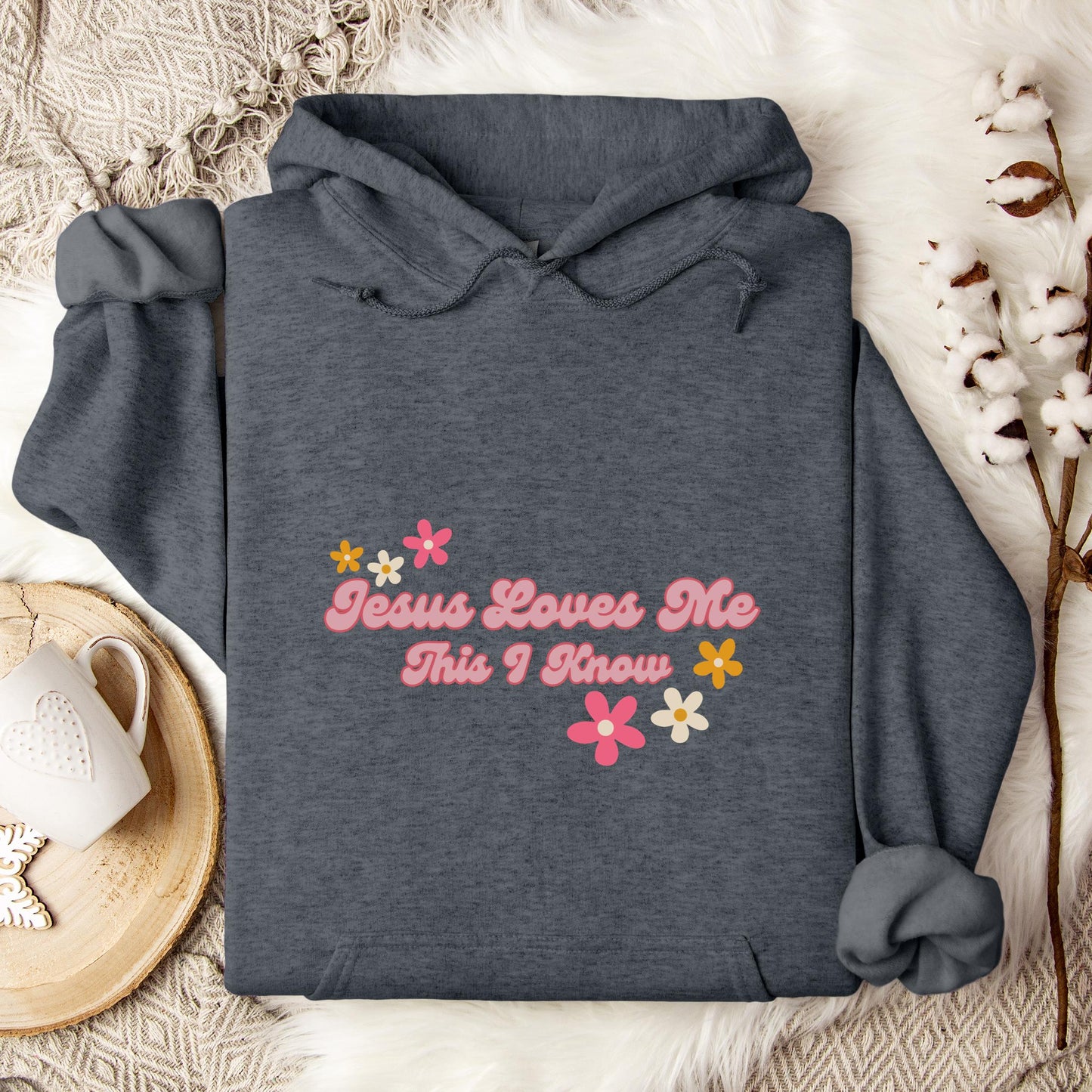 Jesus Loves Me This I Know Hoodie