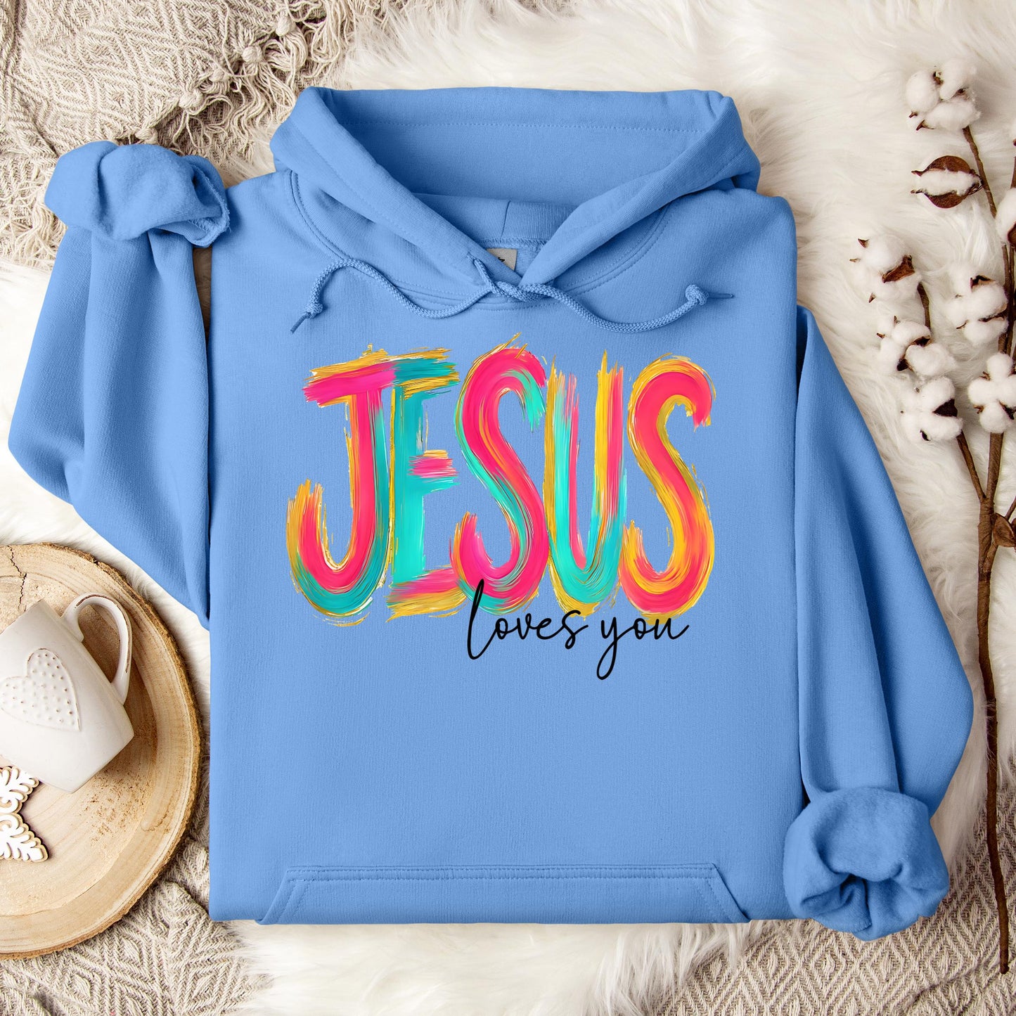 Jesus Loves You 03 Hoodie