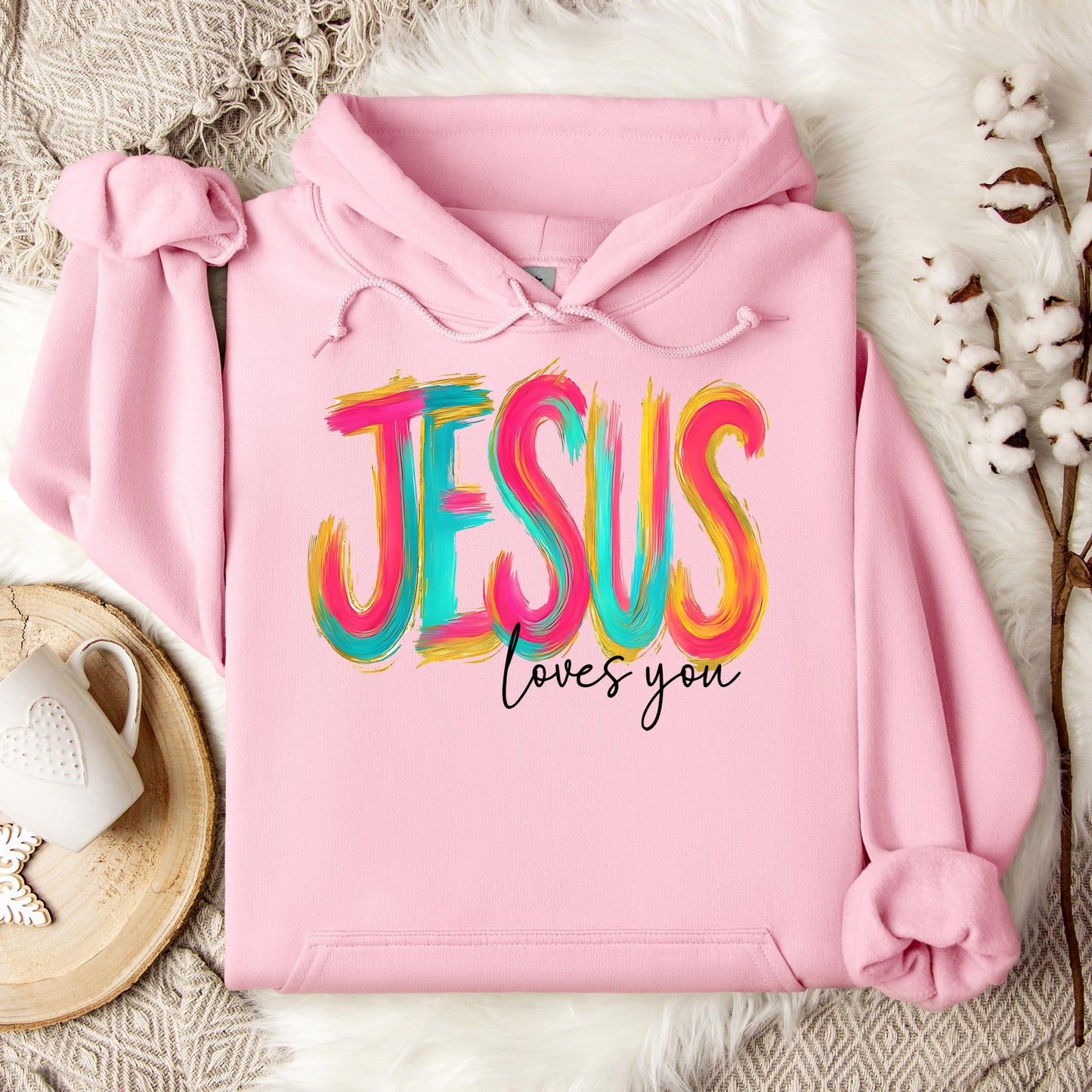 Jesus Loves You 03 Hoodie