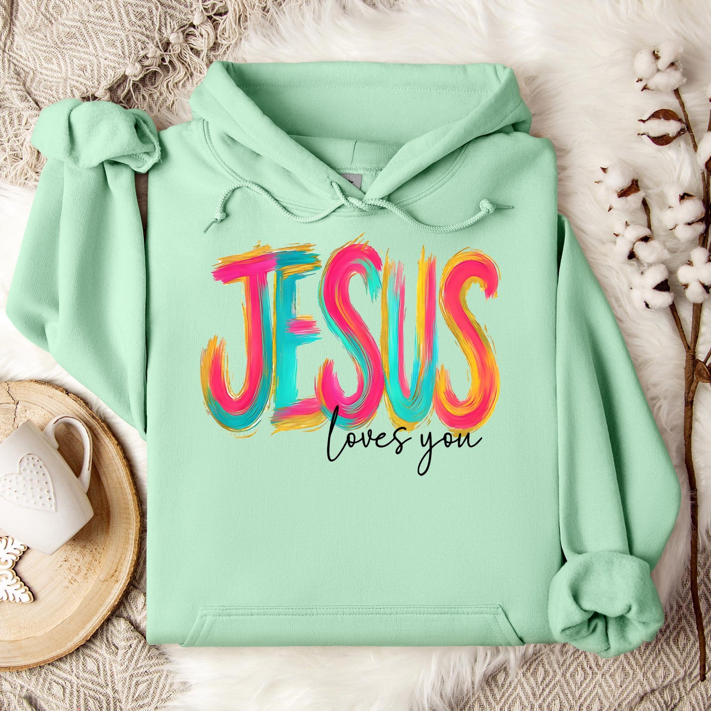 Jesus Loves You 03 Hoodie