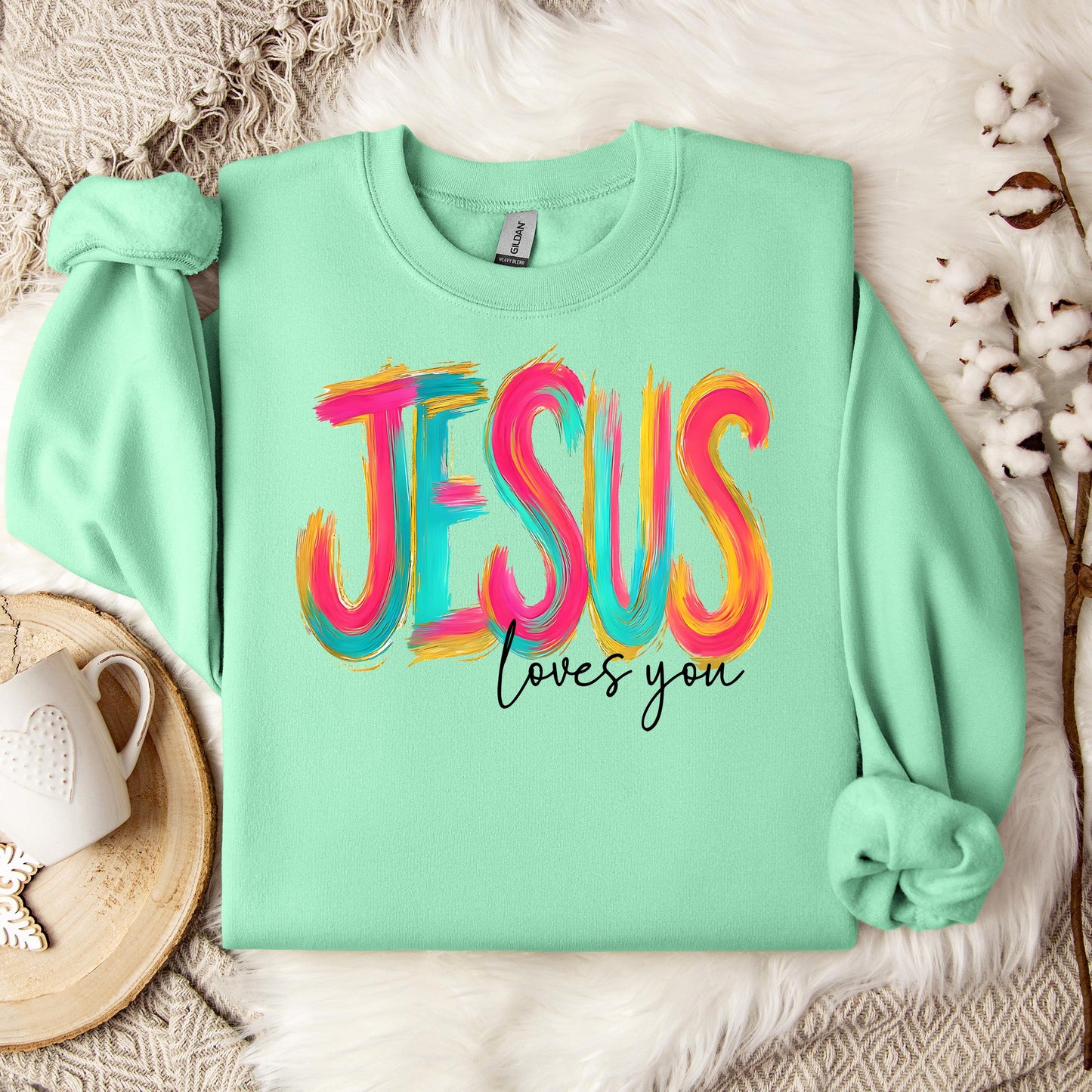 Jesus Loves You 03 Sweatshirt