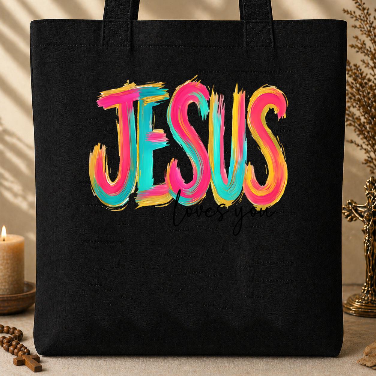 Jesus Loves You 03 Tote Bag
