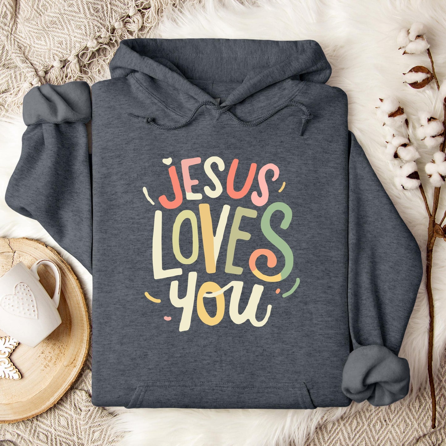 Jesus Loves You 04 Hoodie