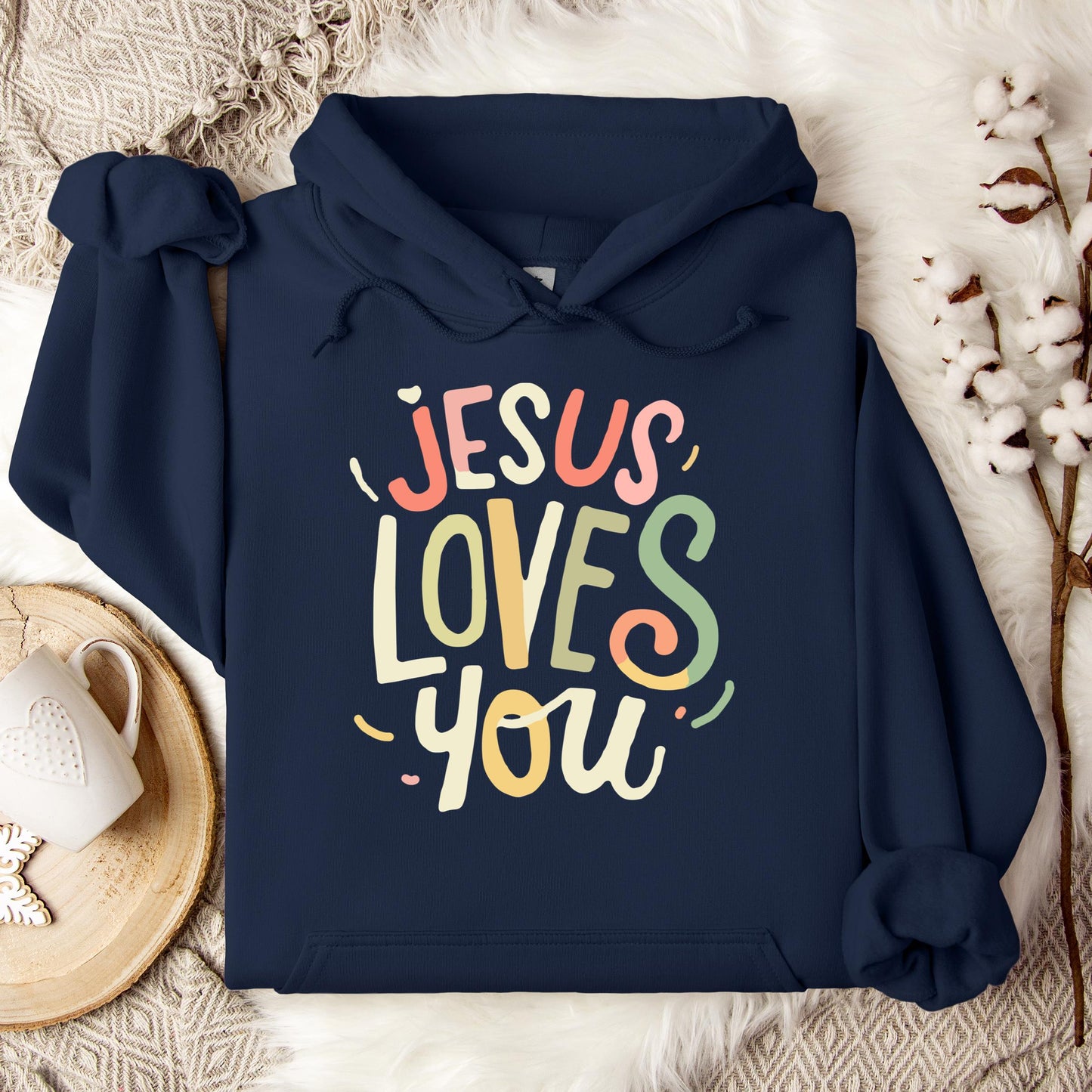 Jesus Loves You 04 Hoodie