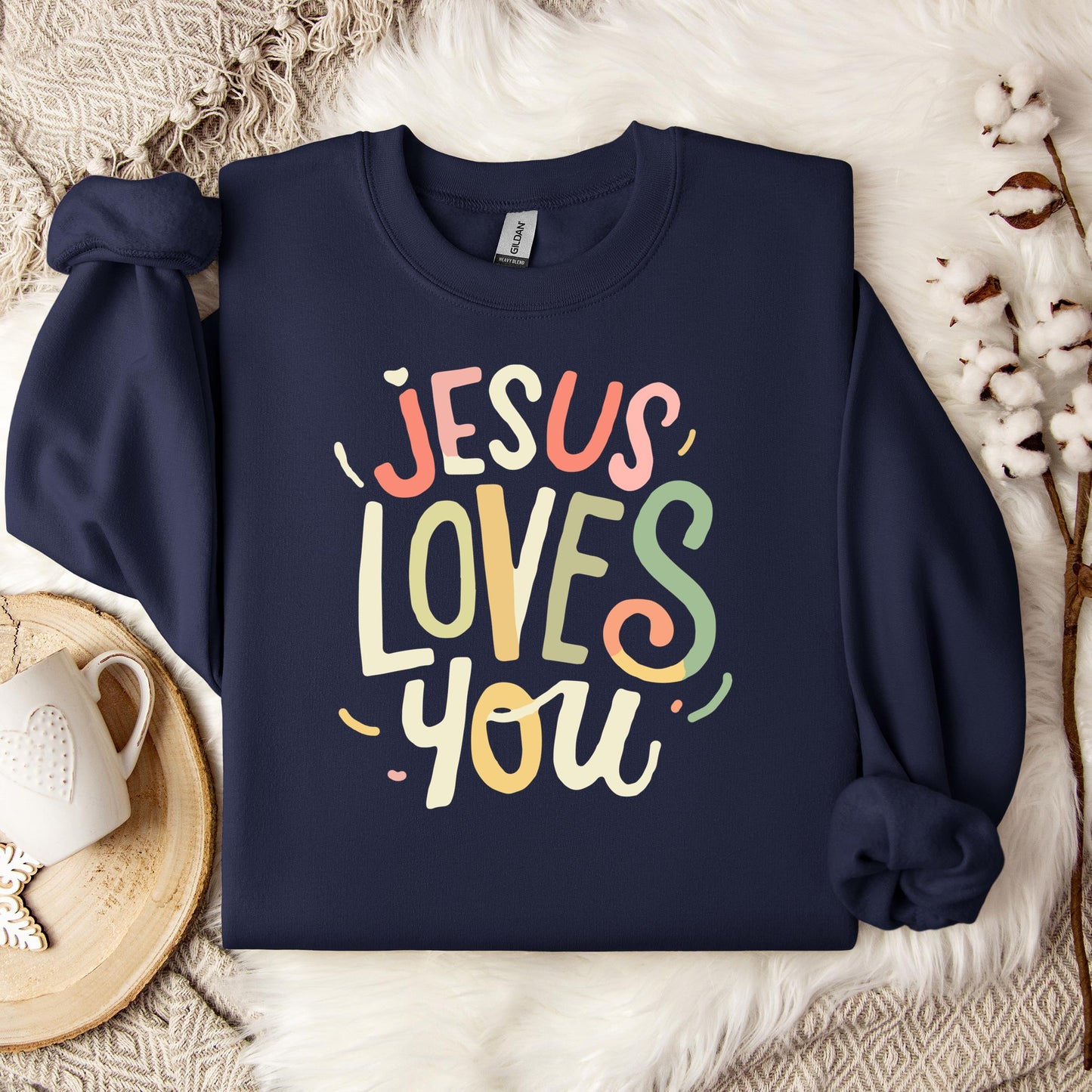 Jesus Loves You 04 Sweatshirt