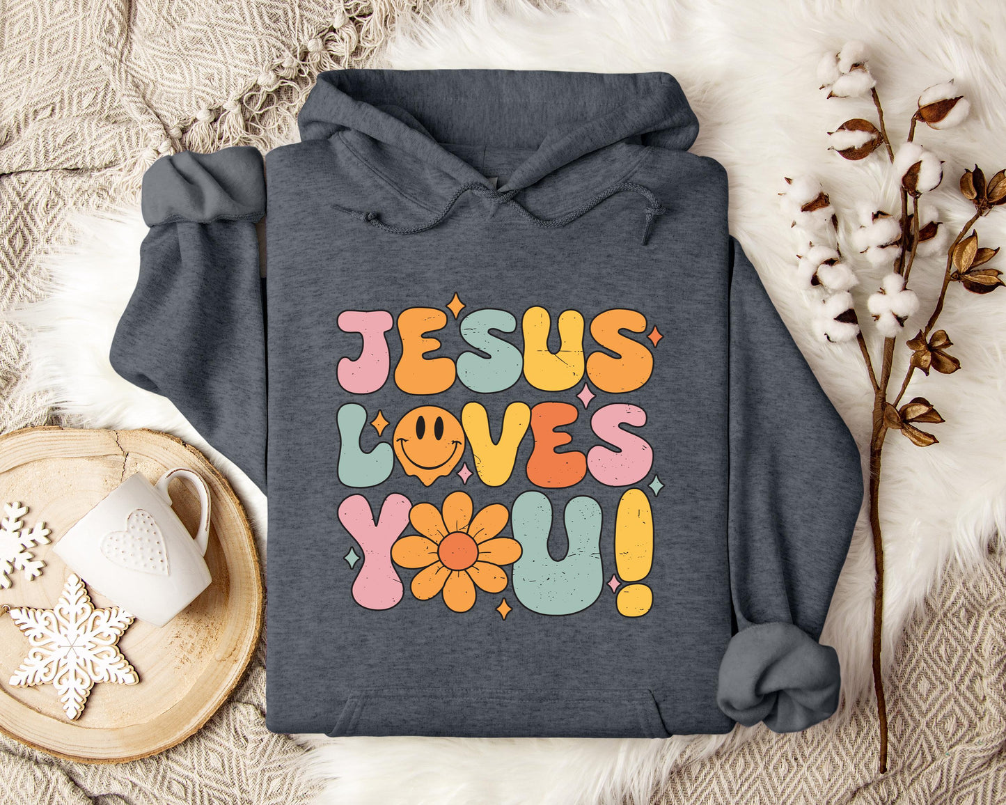 Jesus Loves You Hoodie