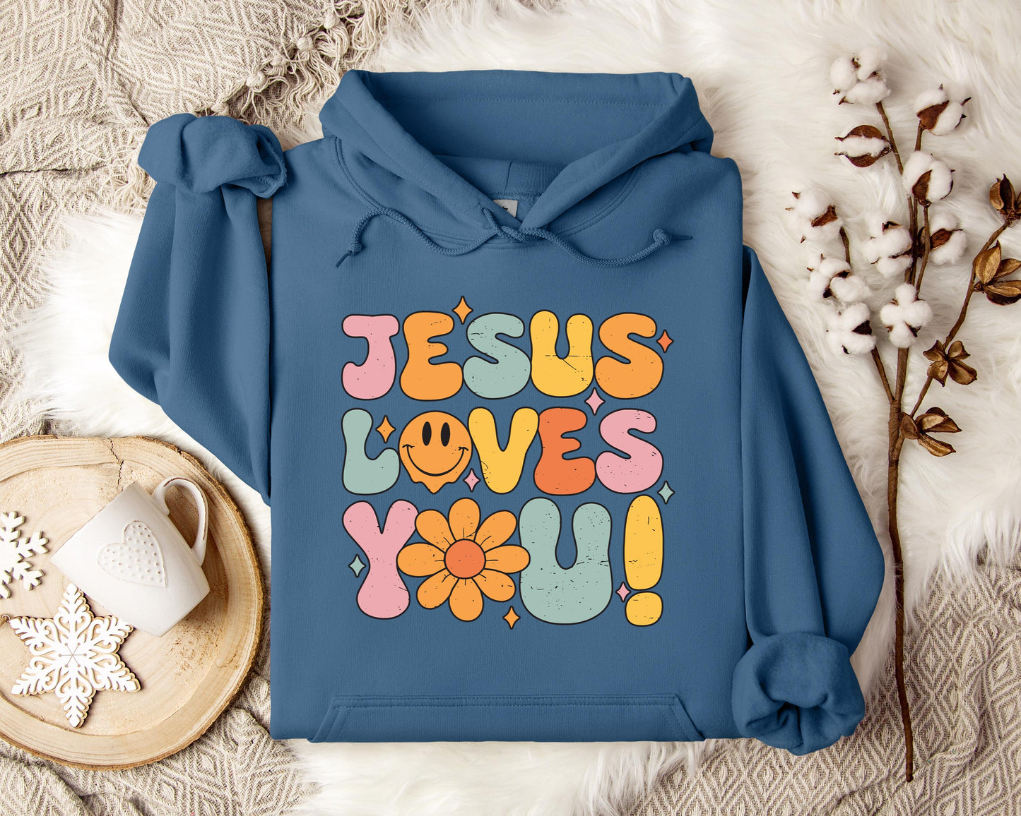 Jesus Loves You Hoodie