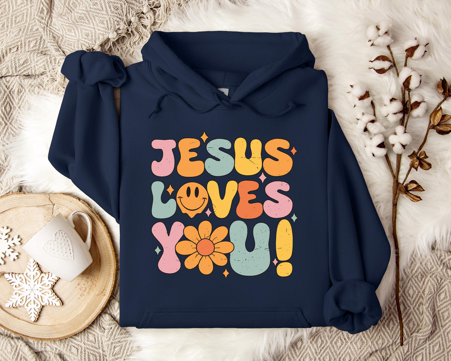 Jesus Loves You Hoodie