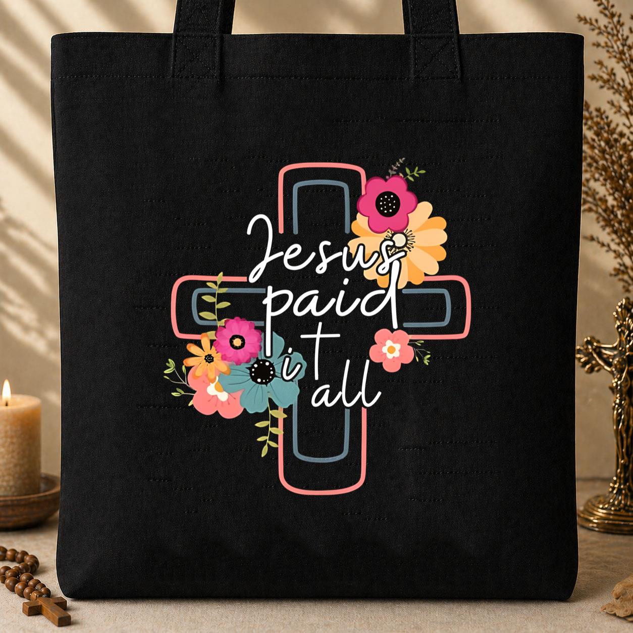 Jesus Paid It All 02 Tote Bag