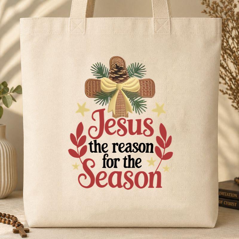 Jesus The Reason For The Season 02 Tote Bag