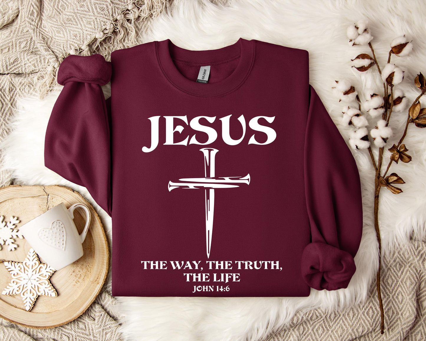 Jesus The Way The Truth The Life John 146 2 Sweatshirt