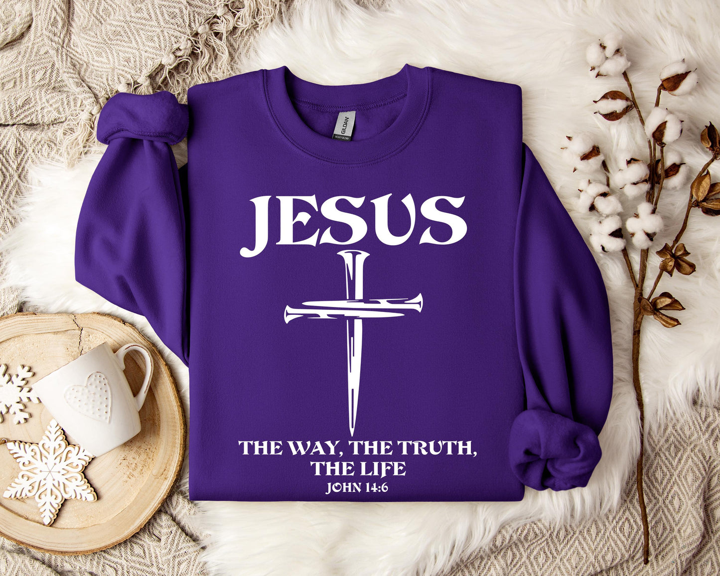 Jesus The Way The Truth The Life John 146 2 Sweatshirt