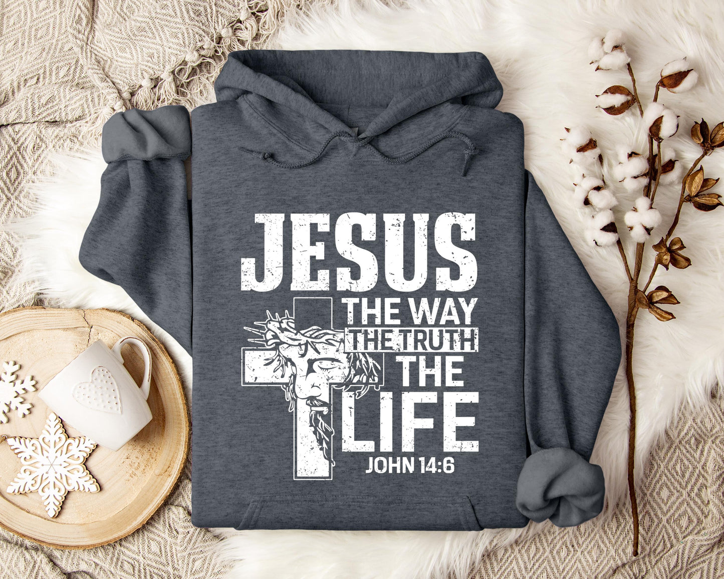 Jesus The Way The Truth The Life John 146 Hoodie