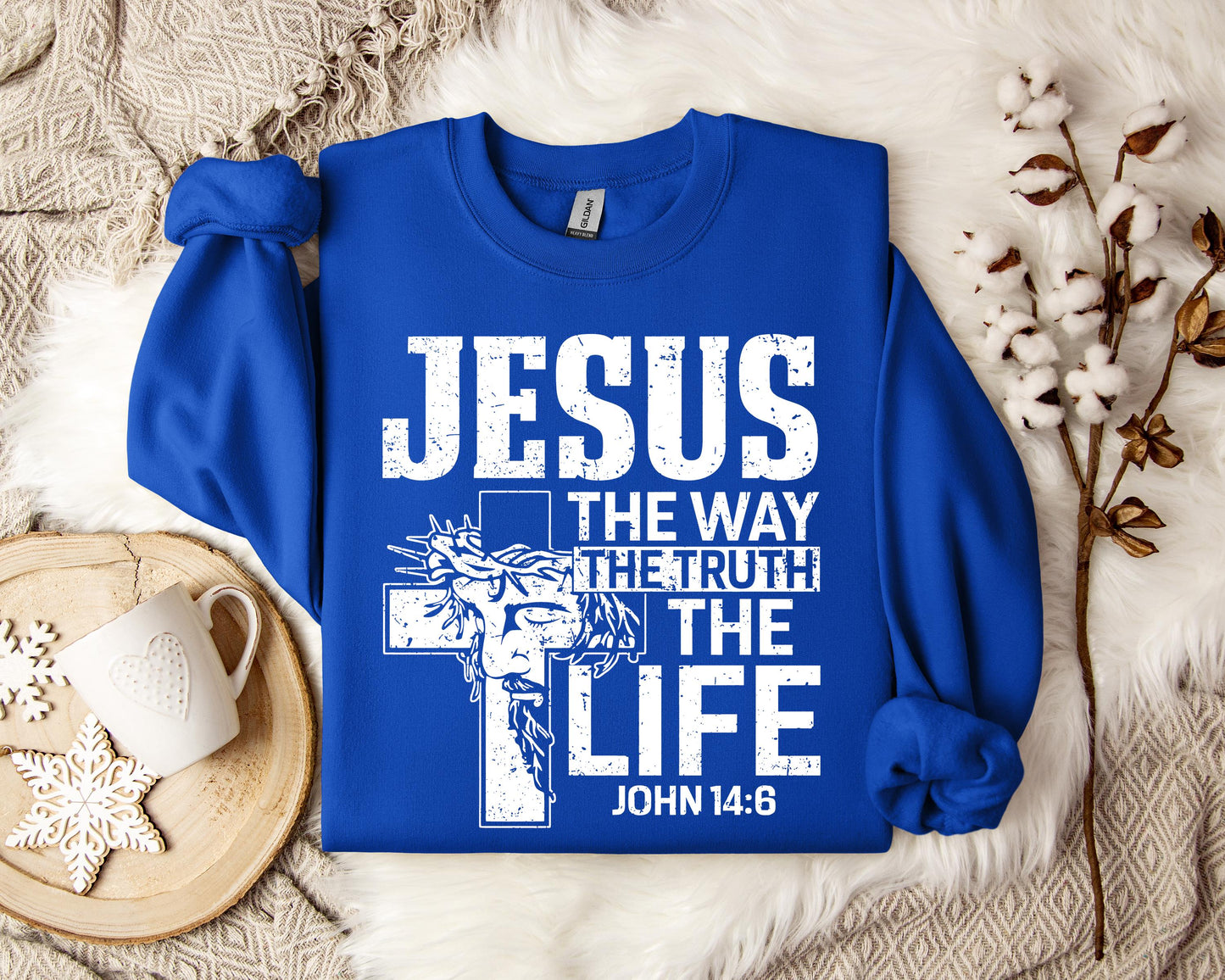 Jesus The Way The Truth The Life John 146 Sweatshirt