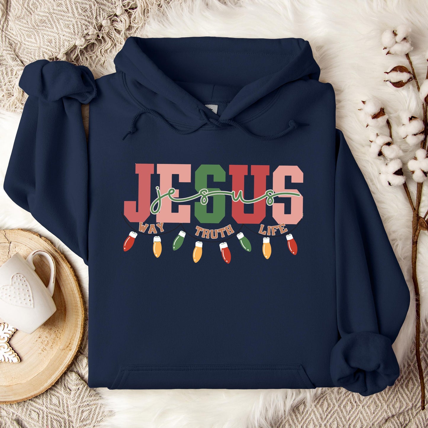 Jesus Way Truth Life Christmas Hoodie