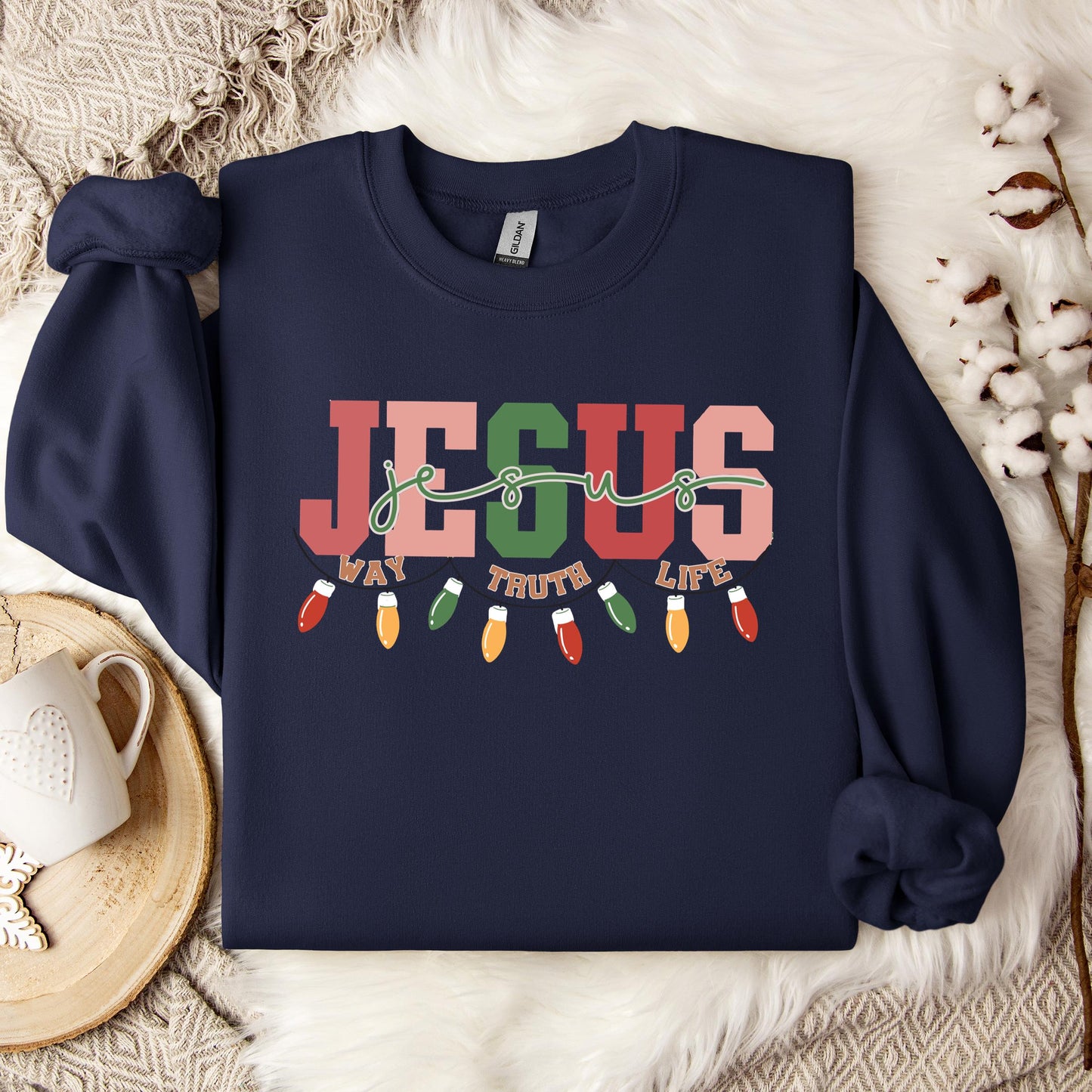 Jesus Way Truth Life Christmas Sweatshirt