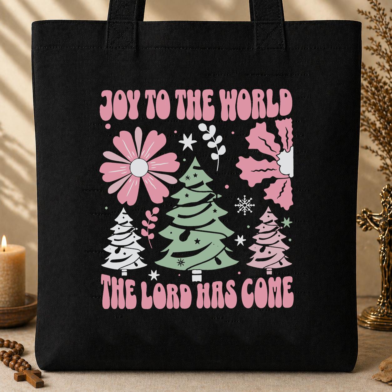 Joy To The World The Lord Has Come 01 Tote Bag