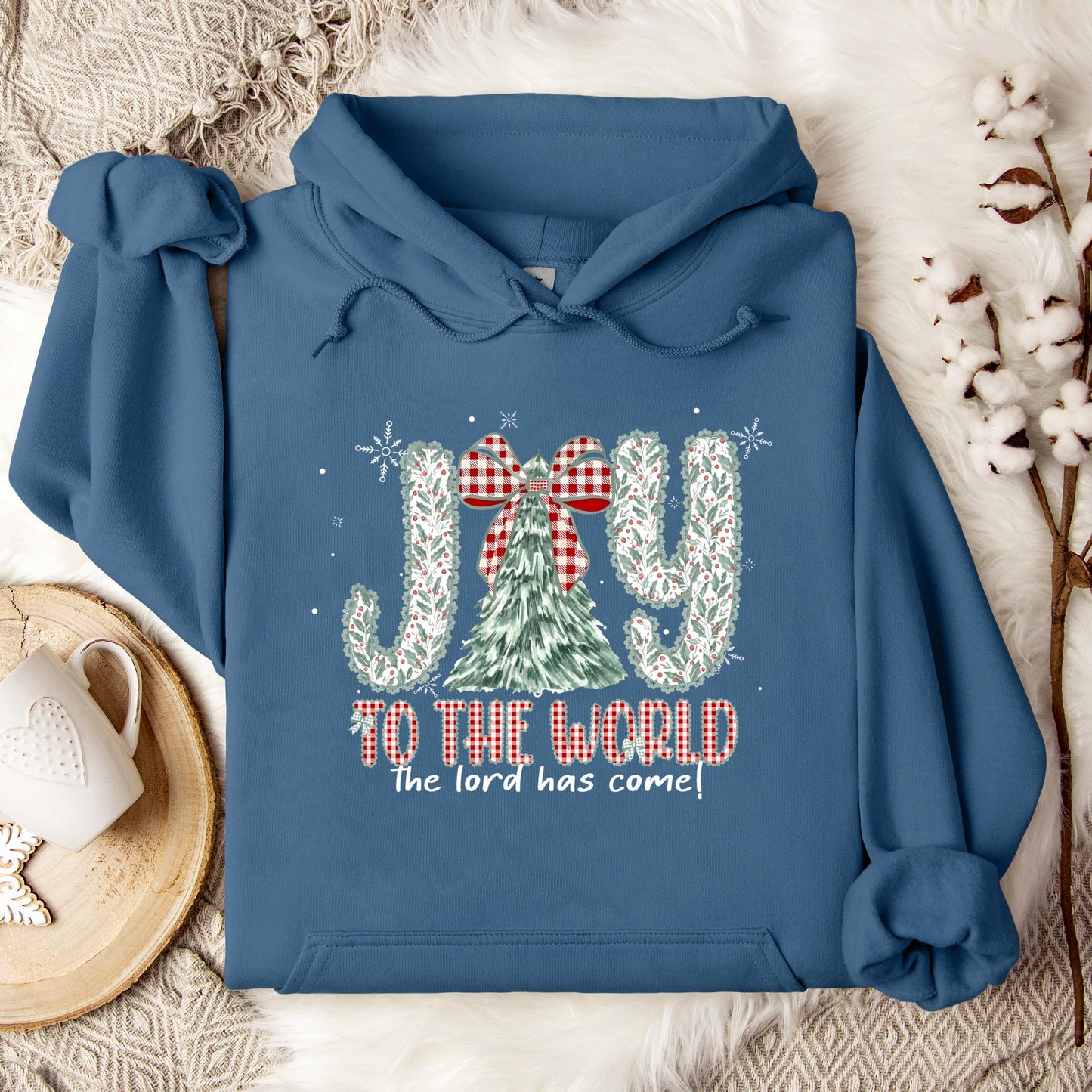 Joy To The World The Lord Has Come Hoodie