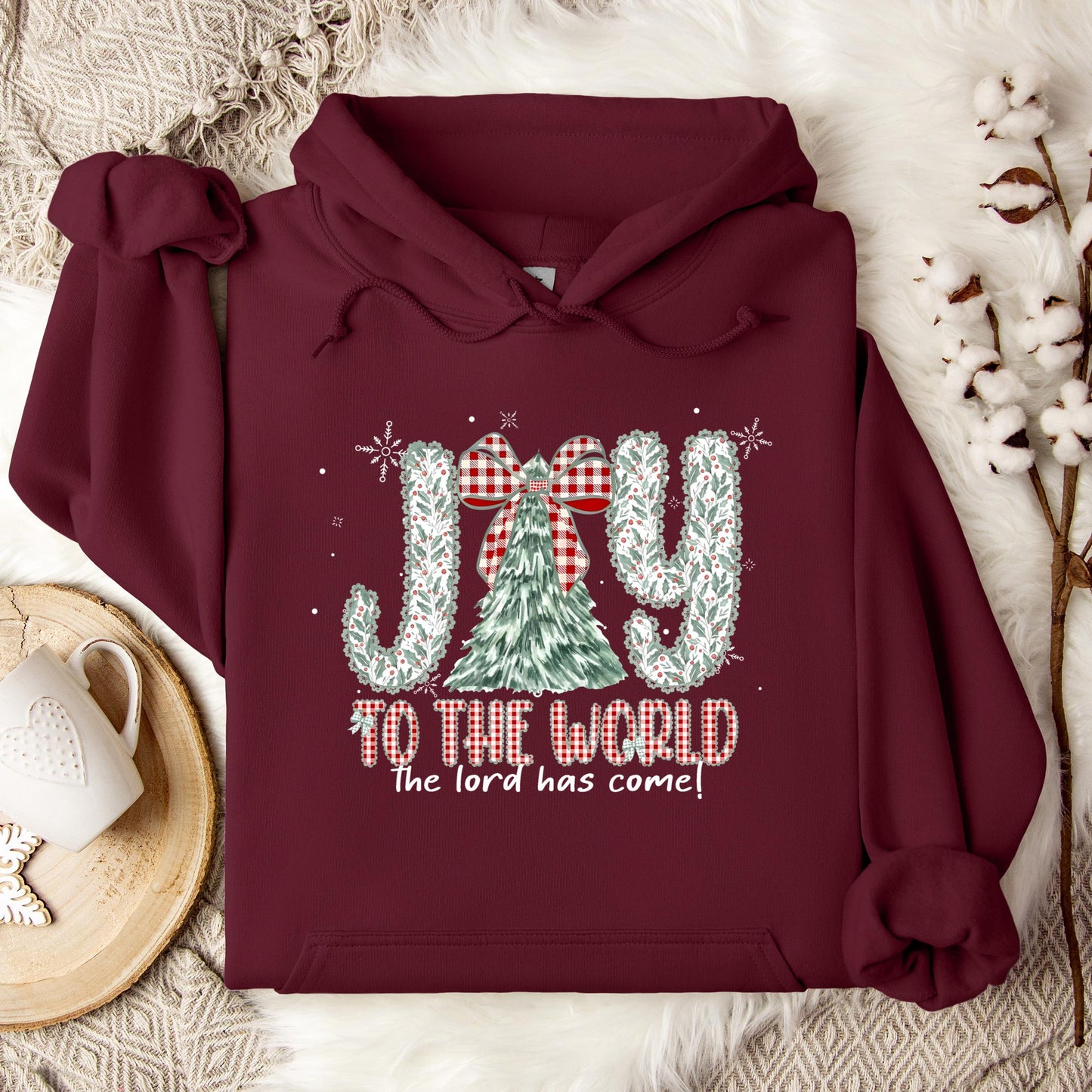 Joy To The World The Lord Has Come Hoodie