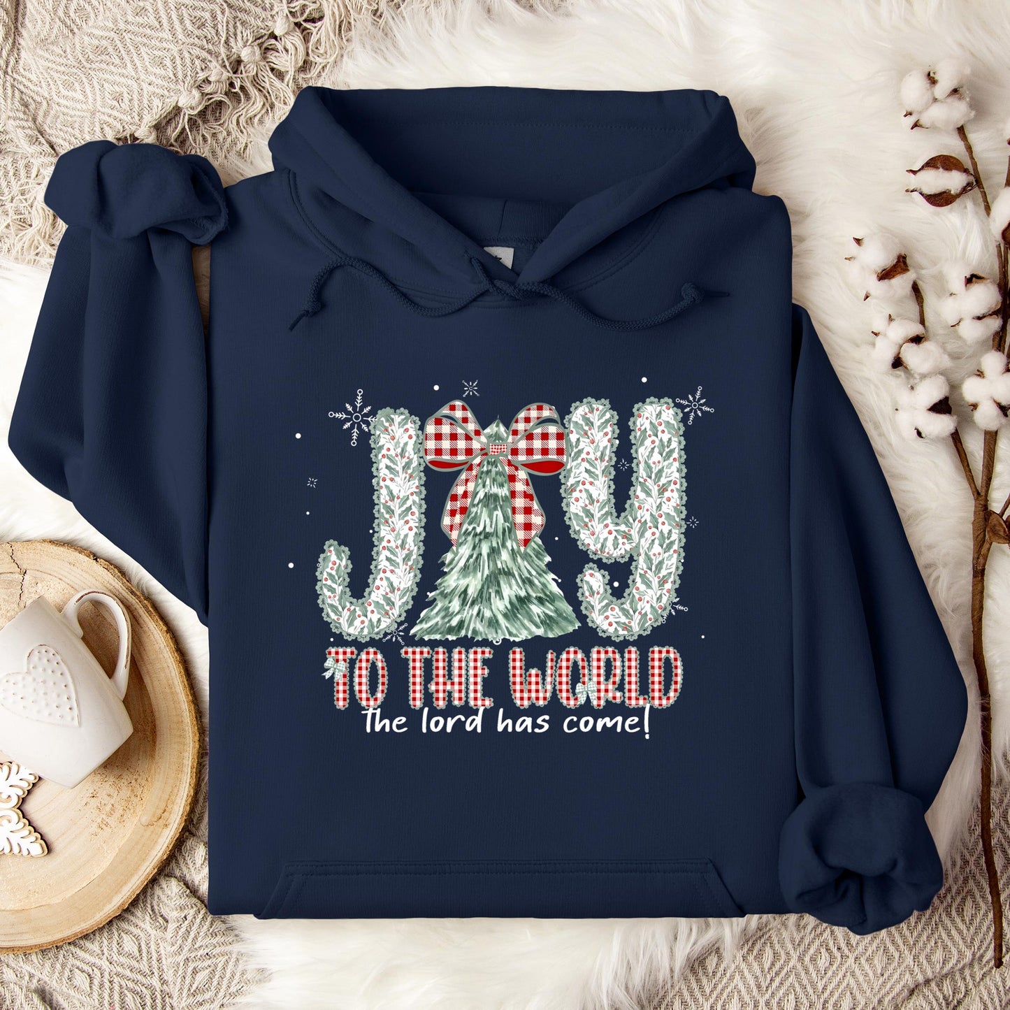 Joy To The World The Lord Has Come Hoodie