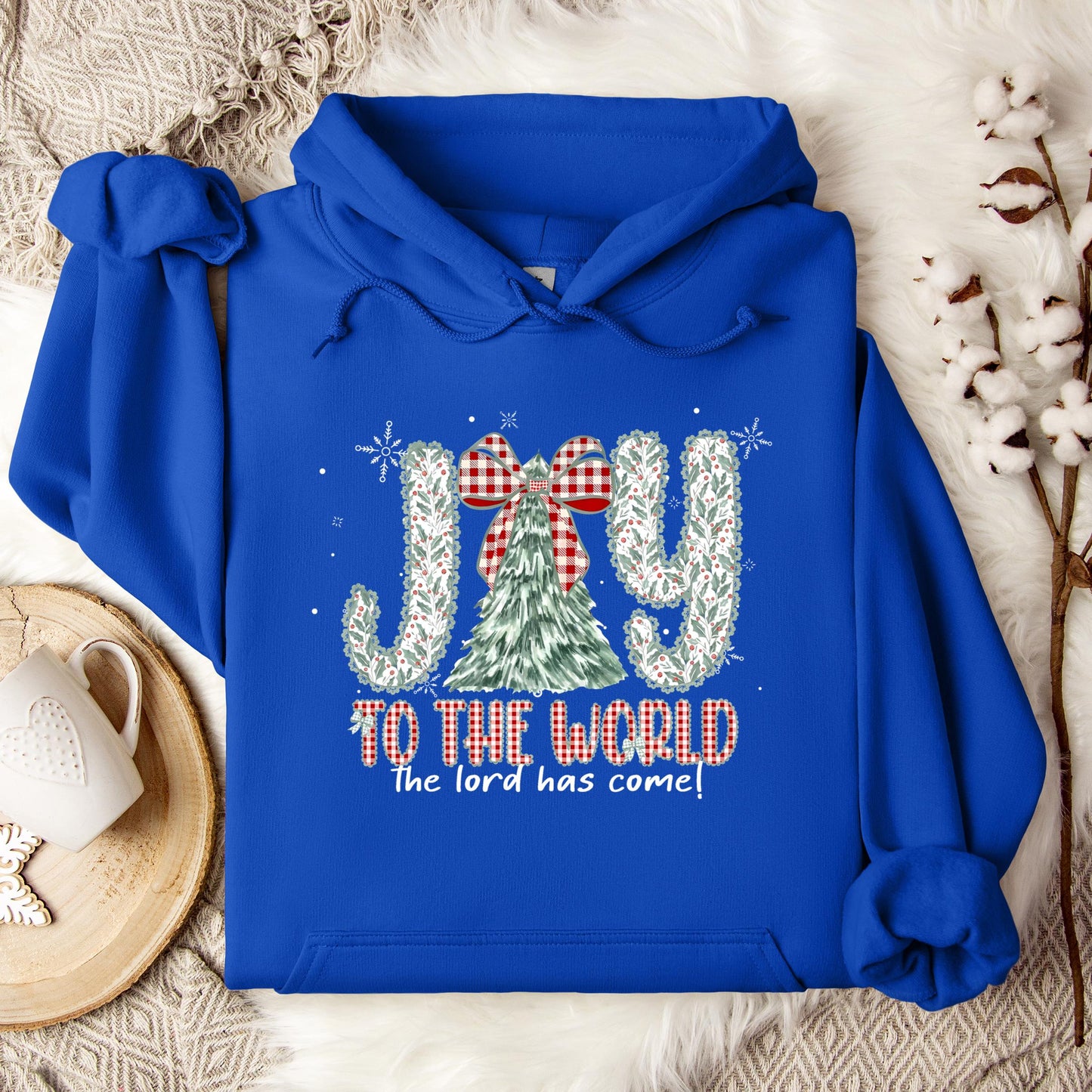 Joy To The World The Lord Has Come Hoodie
