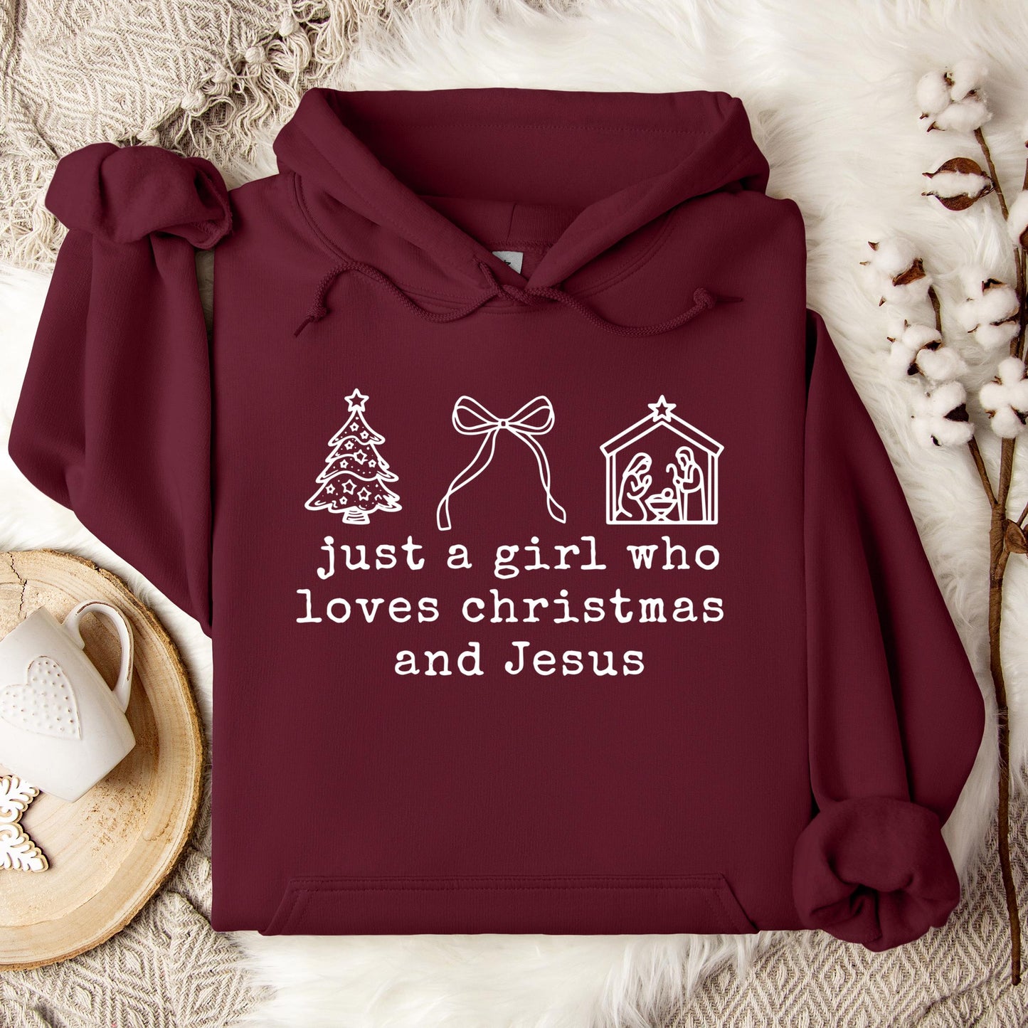 Just A Girl Who Loves Christmas And Jesus Hoodie