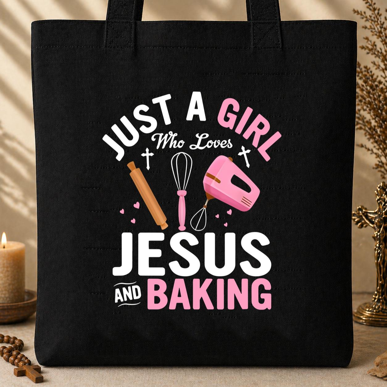 Just A Girl Who Loves Jesus And Baking 01 Tote Bag