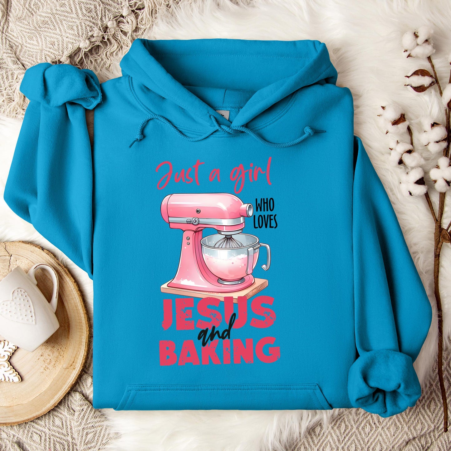 Just A Girl Who Loves Jesus And Baking 03 Hoodie