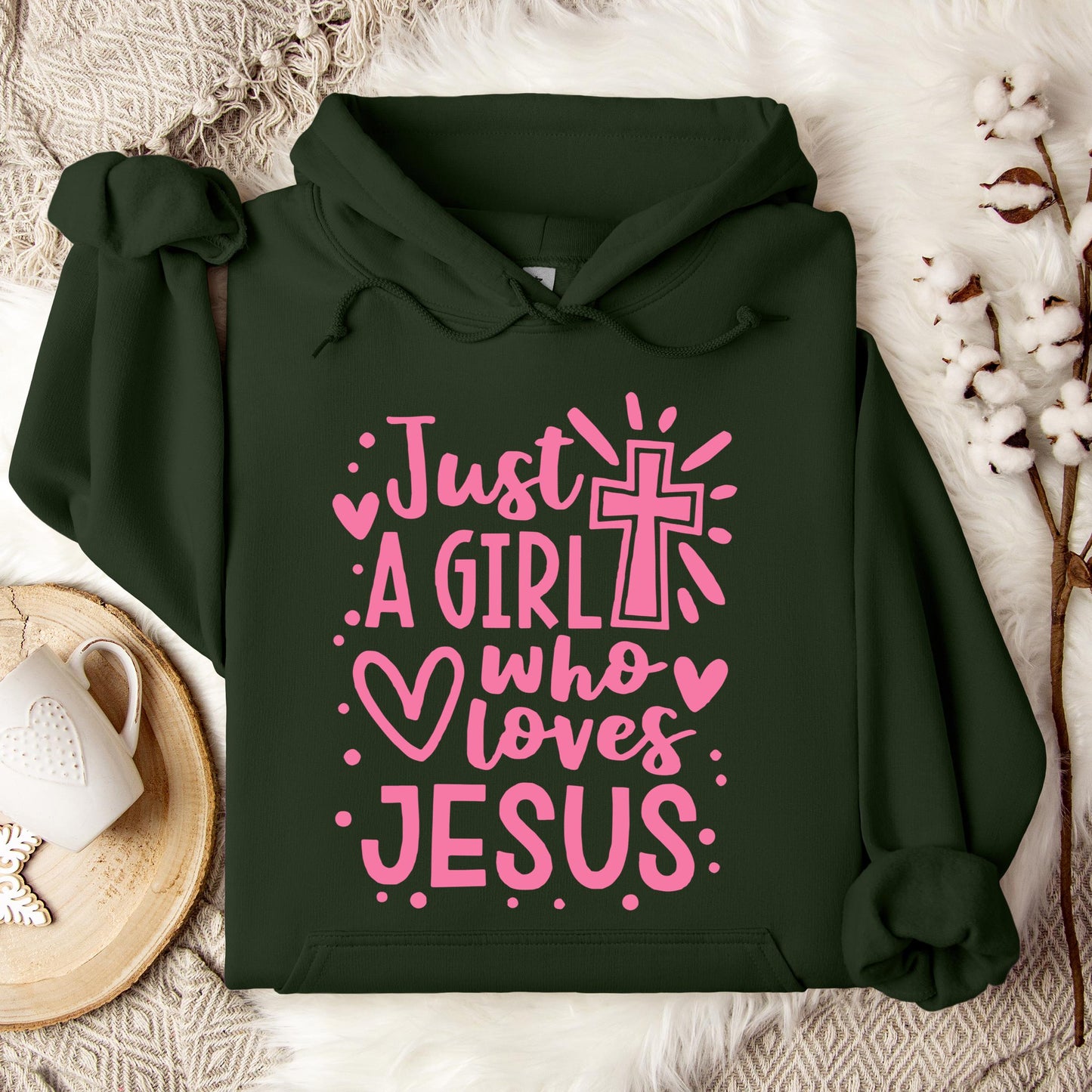 Just A Girl Who loves Jesus Hoodie