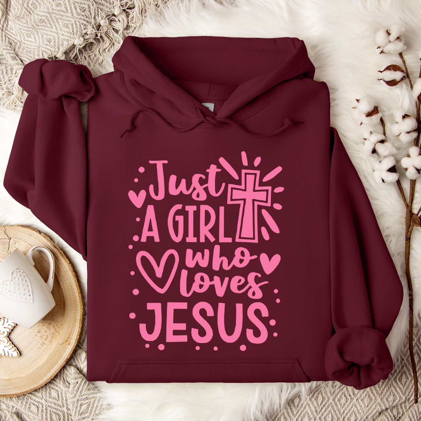 Just A Girl Who loves Jesus Hoodie