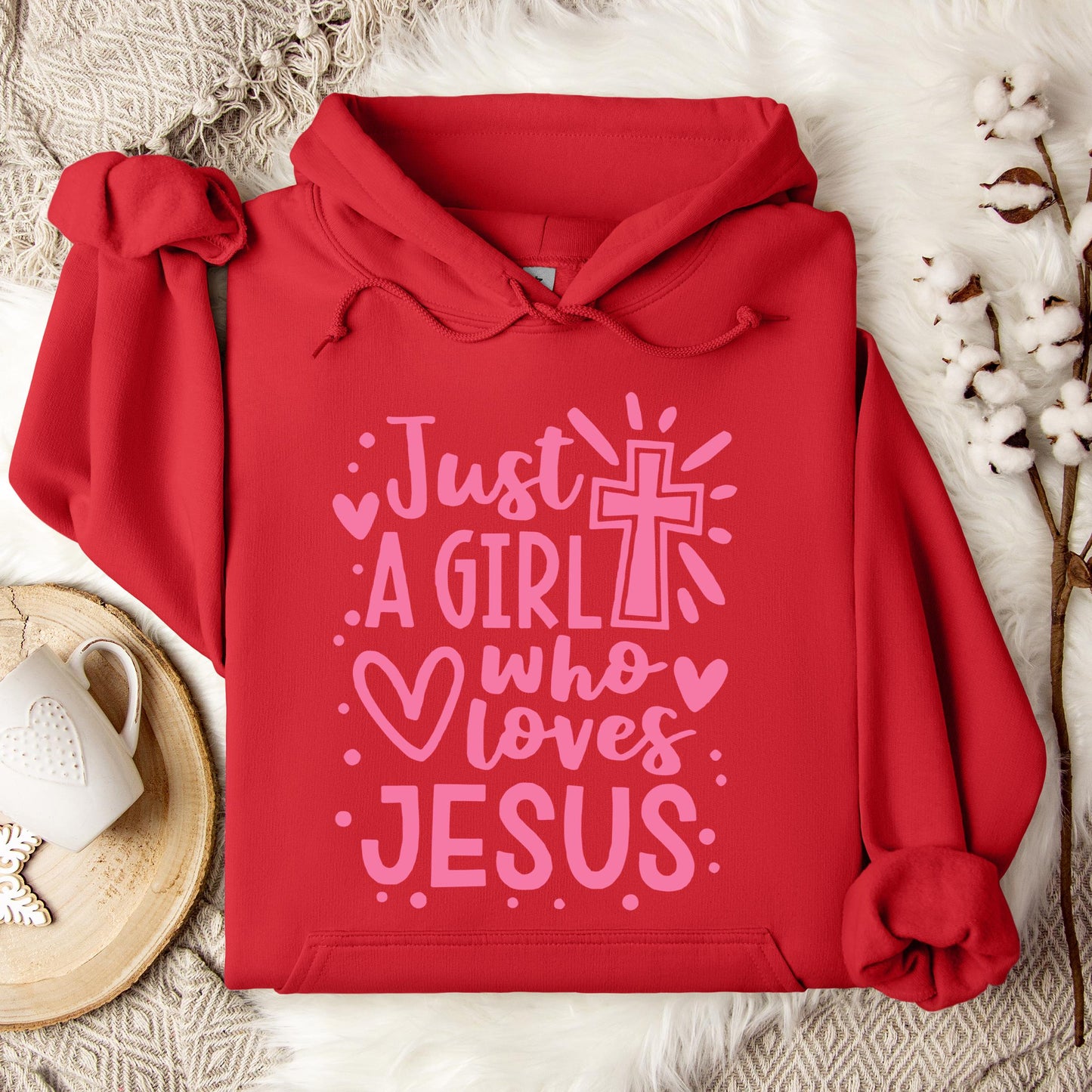 Just A Girl Who loves Jesus Hoodie