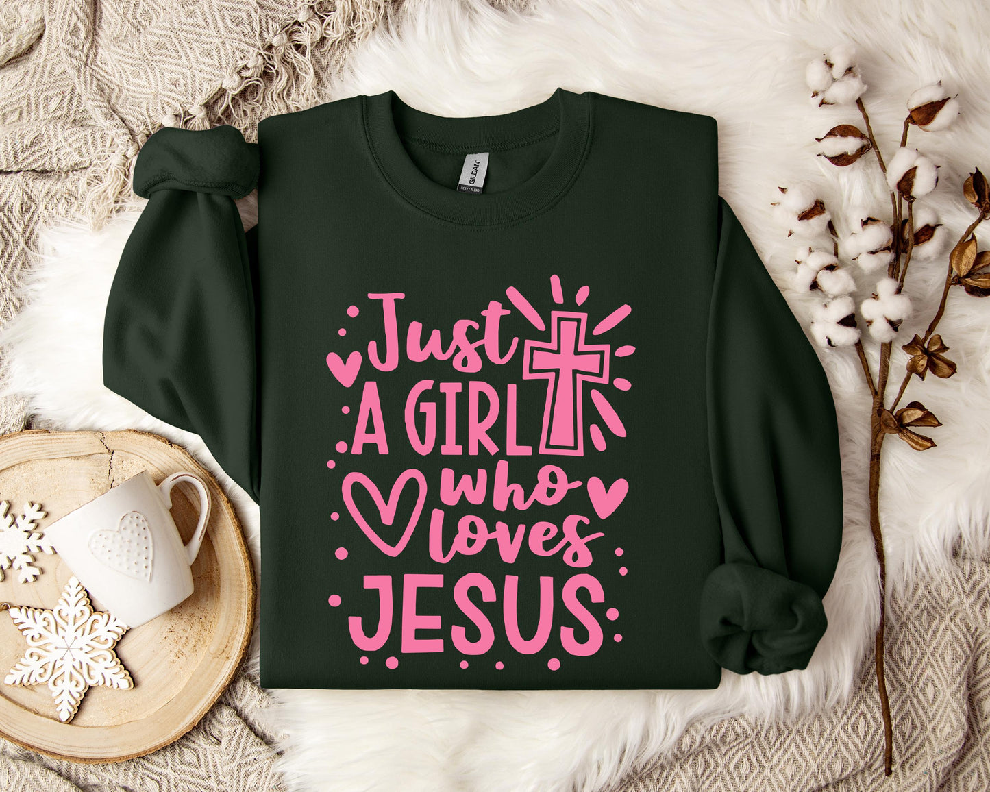 Just A Girl Who loves Jesus Sweatshirt