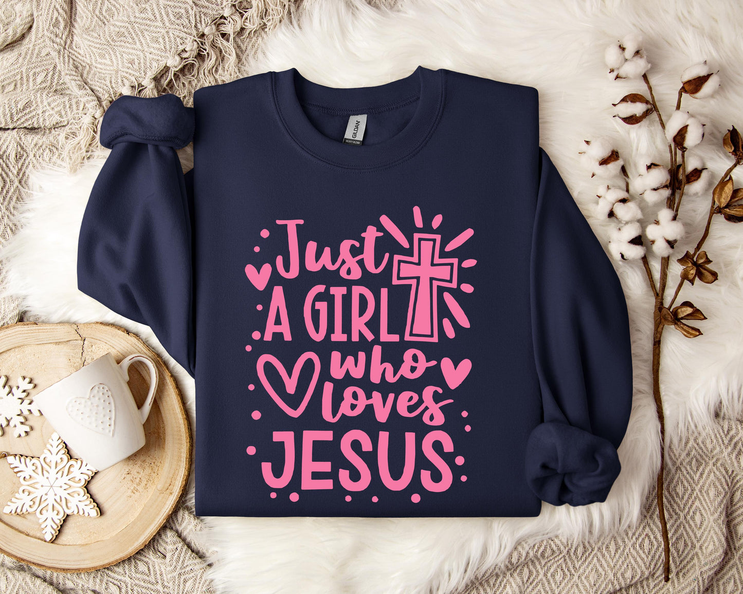 Just A Girl Who loves Jesus Sweatshirt