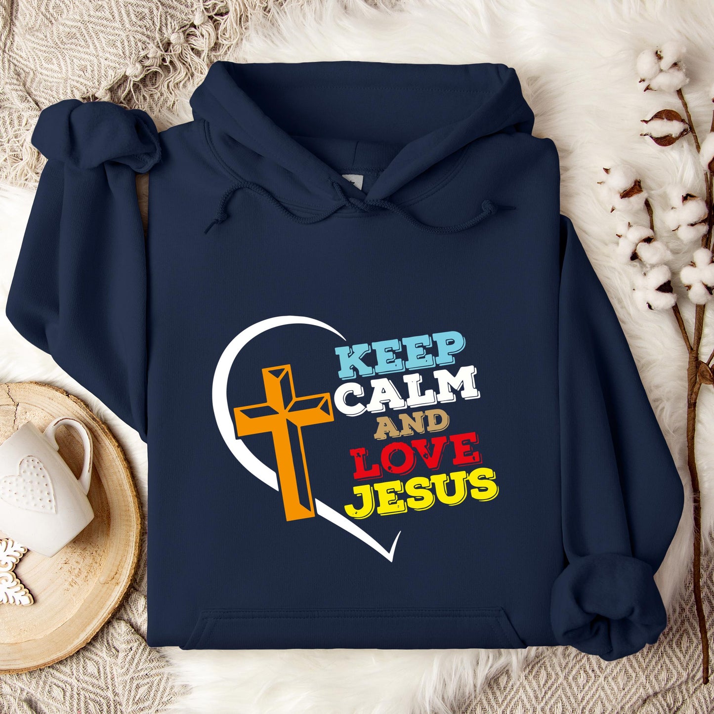 Keep Calm And Love Jesus Hoodie