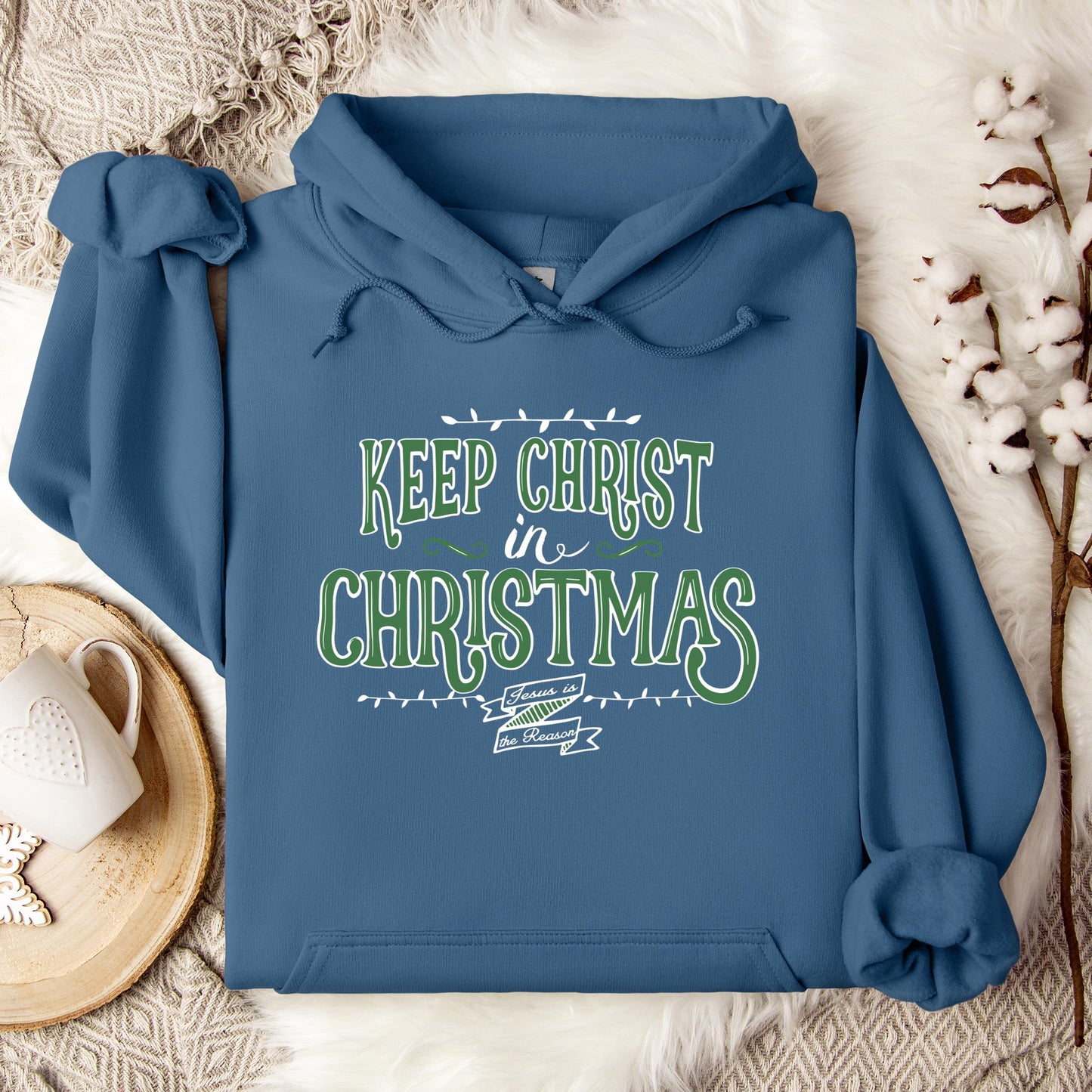 Keep Christ In Christmas Hoodie