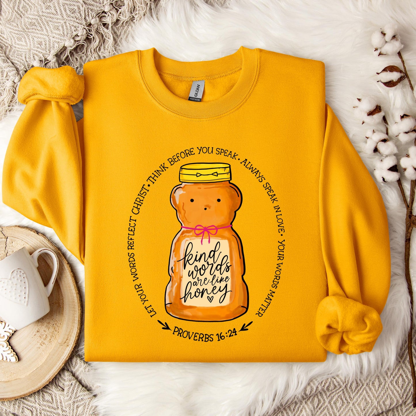 Kind Words Are Like Honey Sweatshirt