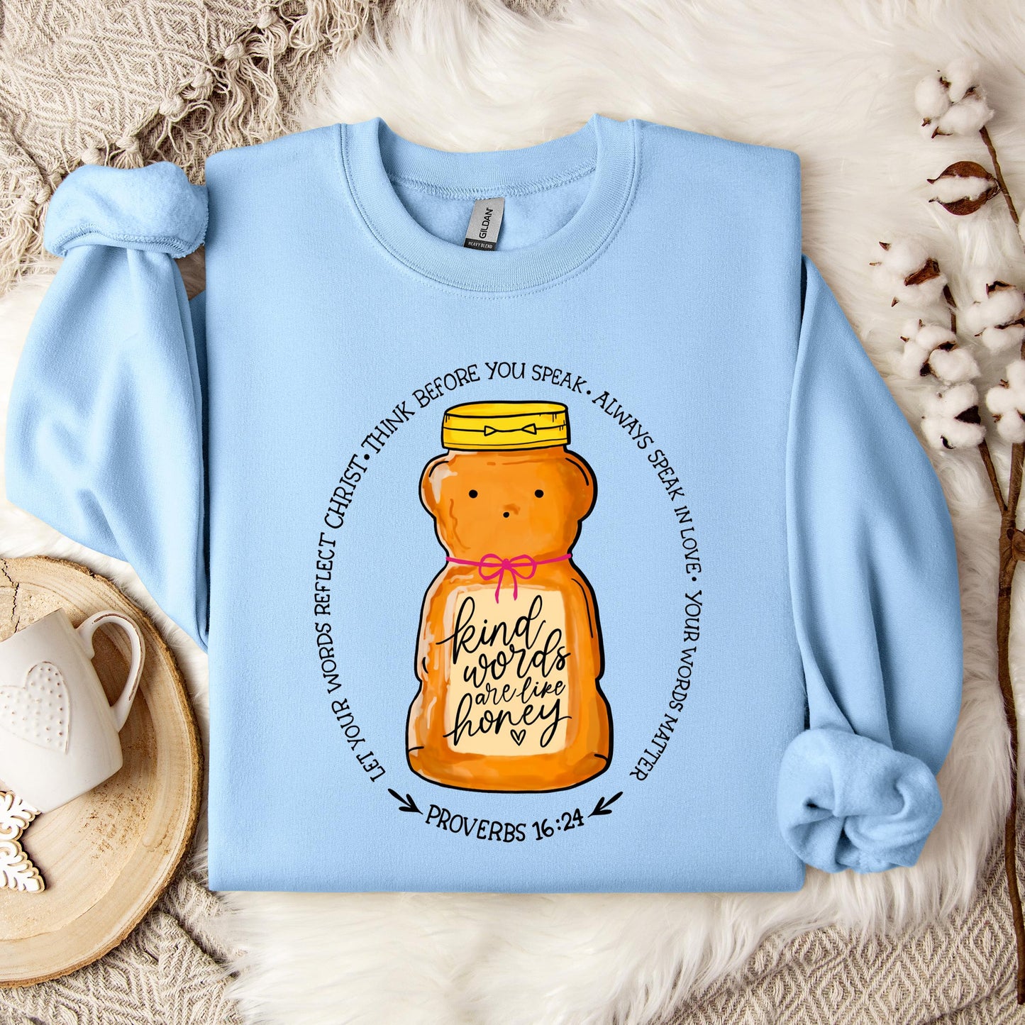 Kind Words Are Like Honey Sweatshirt
