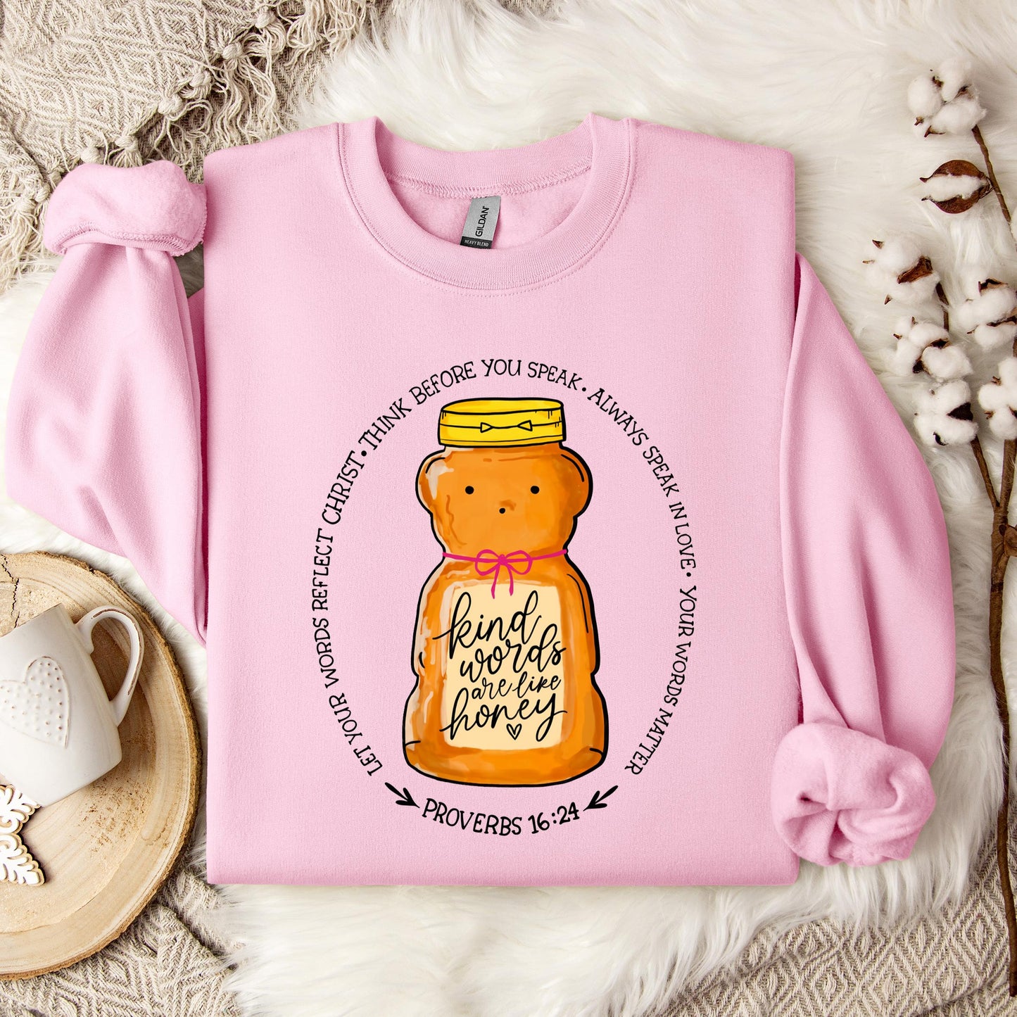 Kind Words Are Like Honey Sweatshirt